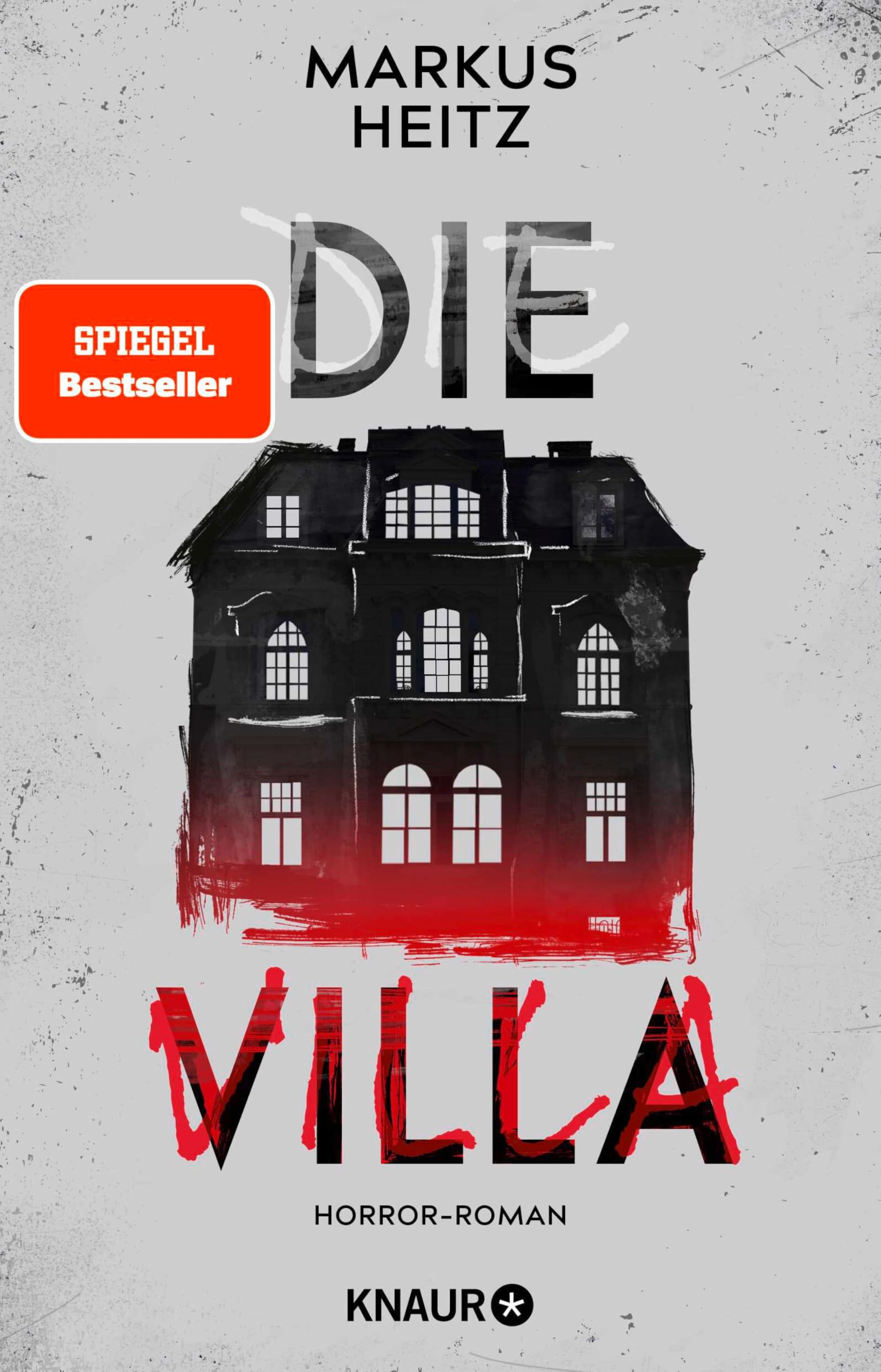 Die Villa: Horror-Roman
