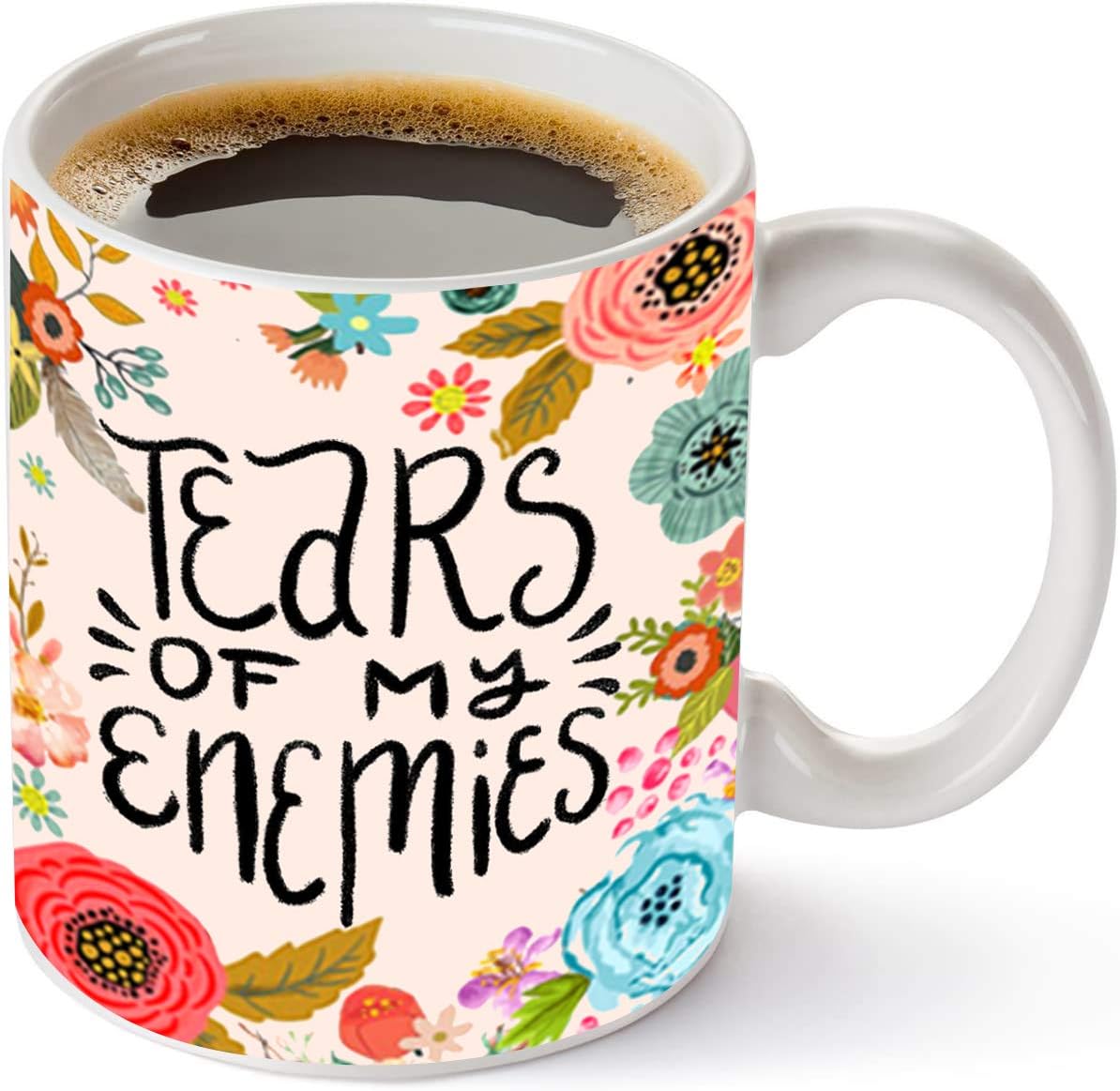 🛒 Crаzу Dеаlѕ TEARS OF MY ENEMIES With Floral Flowers Quote Coffee Mug Funny Perfect for Sarcastic Men, Women, Coworkers, Boyfriends, Sons Cool Idea For Birthday, Christmas and Fathers Day Gag Gifts Cup 11oz 🛒 Crаzу Dеаlѕ TEARS OF MY ENEMIES With Floral Flowers Quote Coffee Mug Funny Perfect for Sarcastic Men, Women, Coworkers, Boyfriends, Sons Cool Idea For Birthday, Christmas and Fathers Day Gag Gifts Cup 11oz