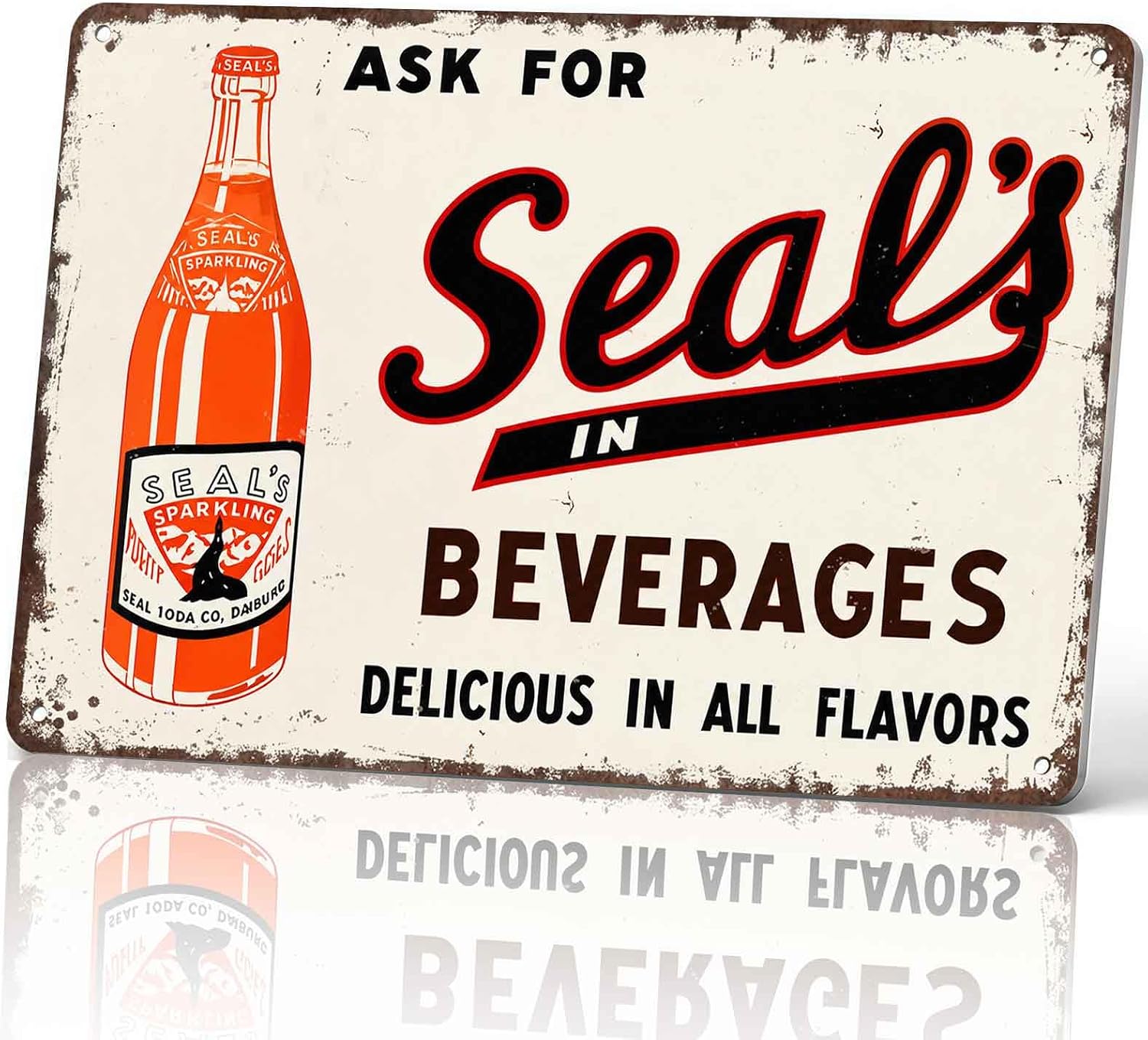 Ask For Seal's In Beverages Delicious In All Flavors Metal Sign 8 x 12 Inch