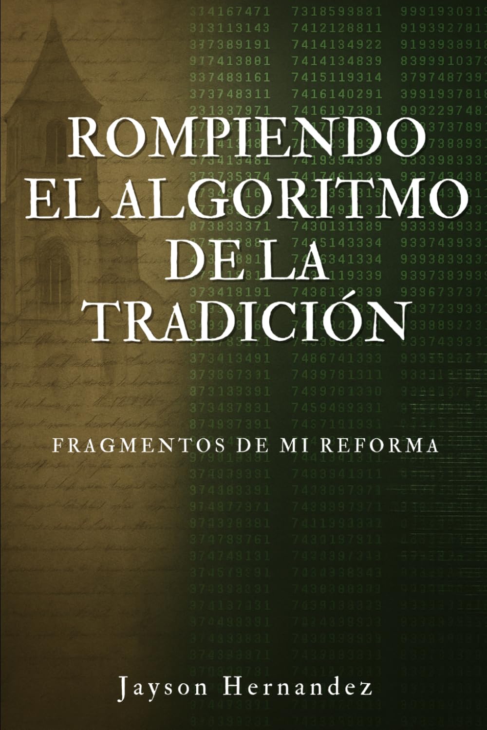 Rompiendo el Algoritmo de La Tradición