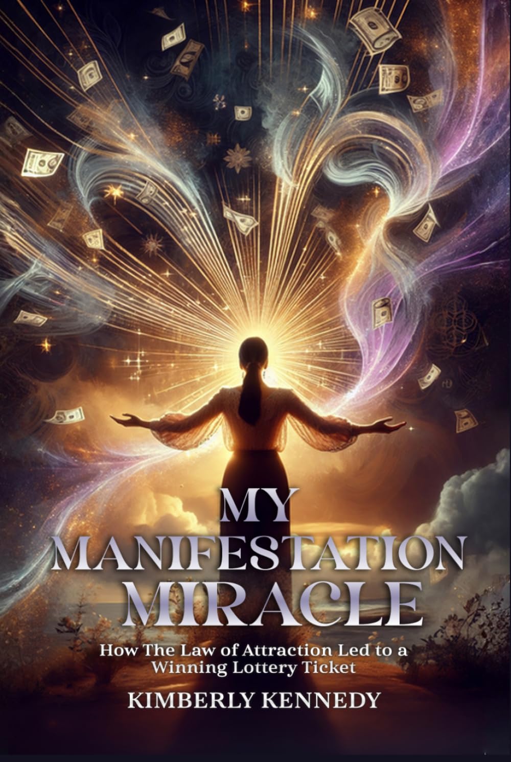 My Manifestation Miracle: How The Law of Attraction Led to a Winning Lottery Ticket