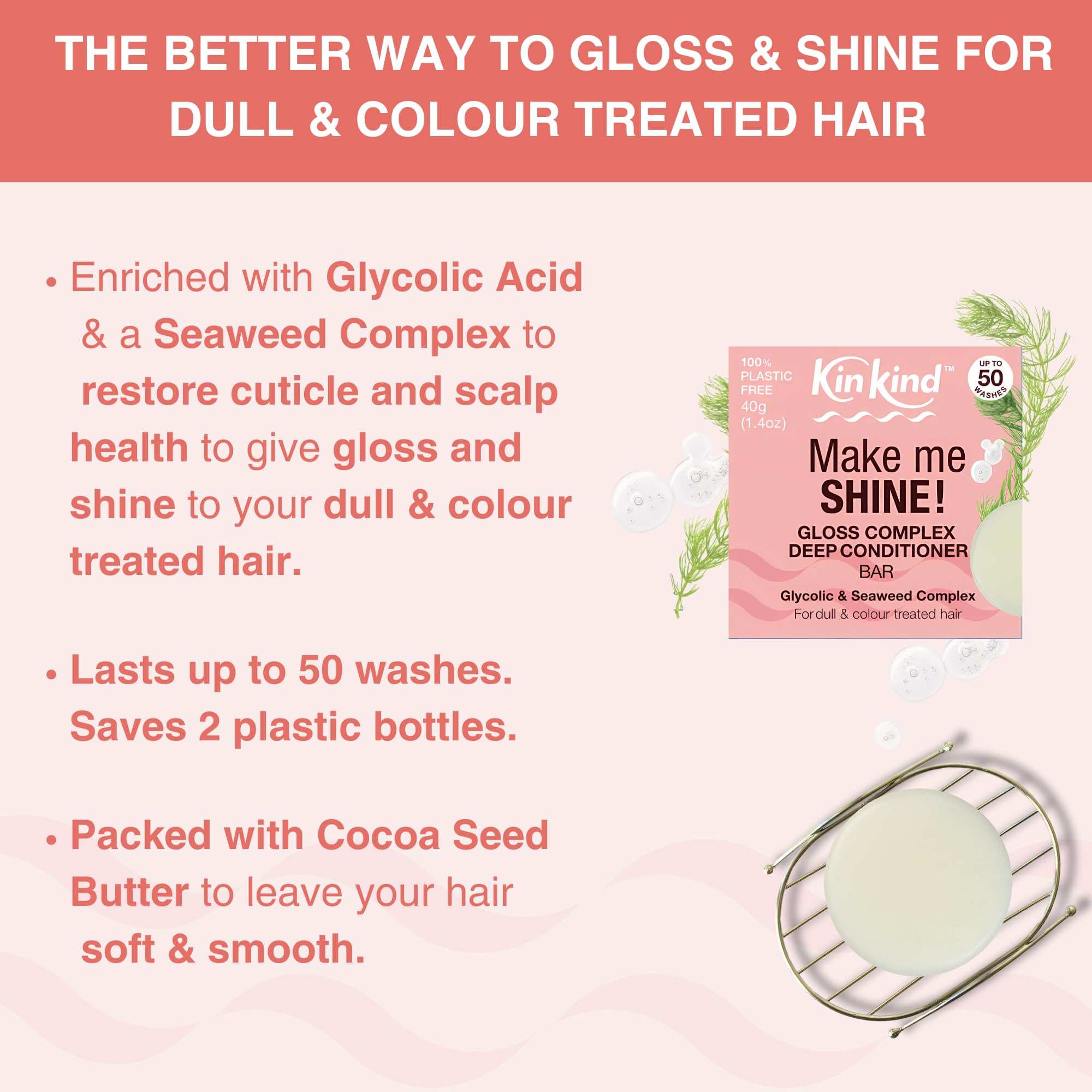 KinKind - Make Me SHINE Conditioner Bar - Cheveux colorés et méchés - Conditionneur à la noix de coco - Jusqu'à 50 lavages