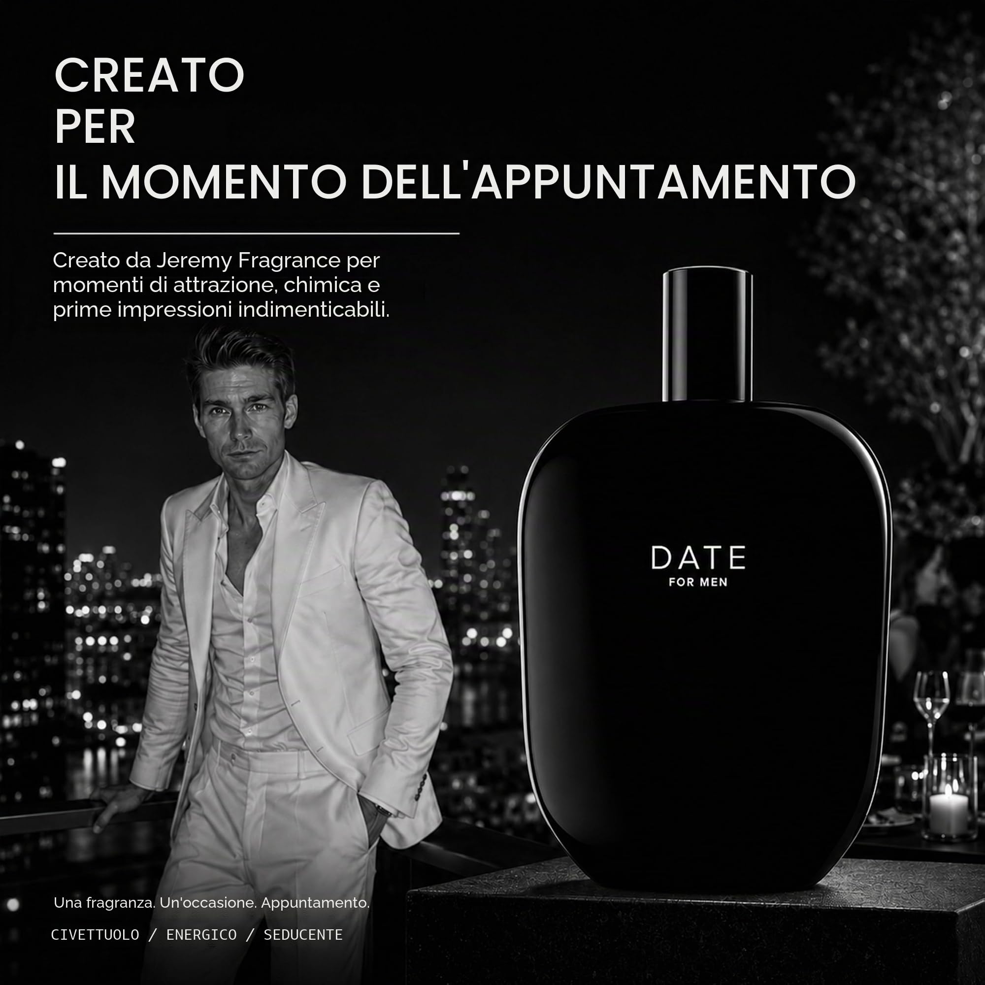 Jeremy Fragrance DATE for Men | Fragranza maschile distintiva | Fruttato Orientale Fresco | Adatto all'uso quotidiano | Perfetto per un appuntamento galante | Flacone da 100 ml con confezione regalo