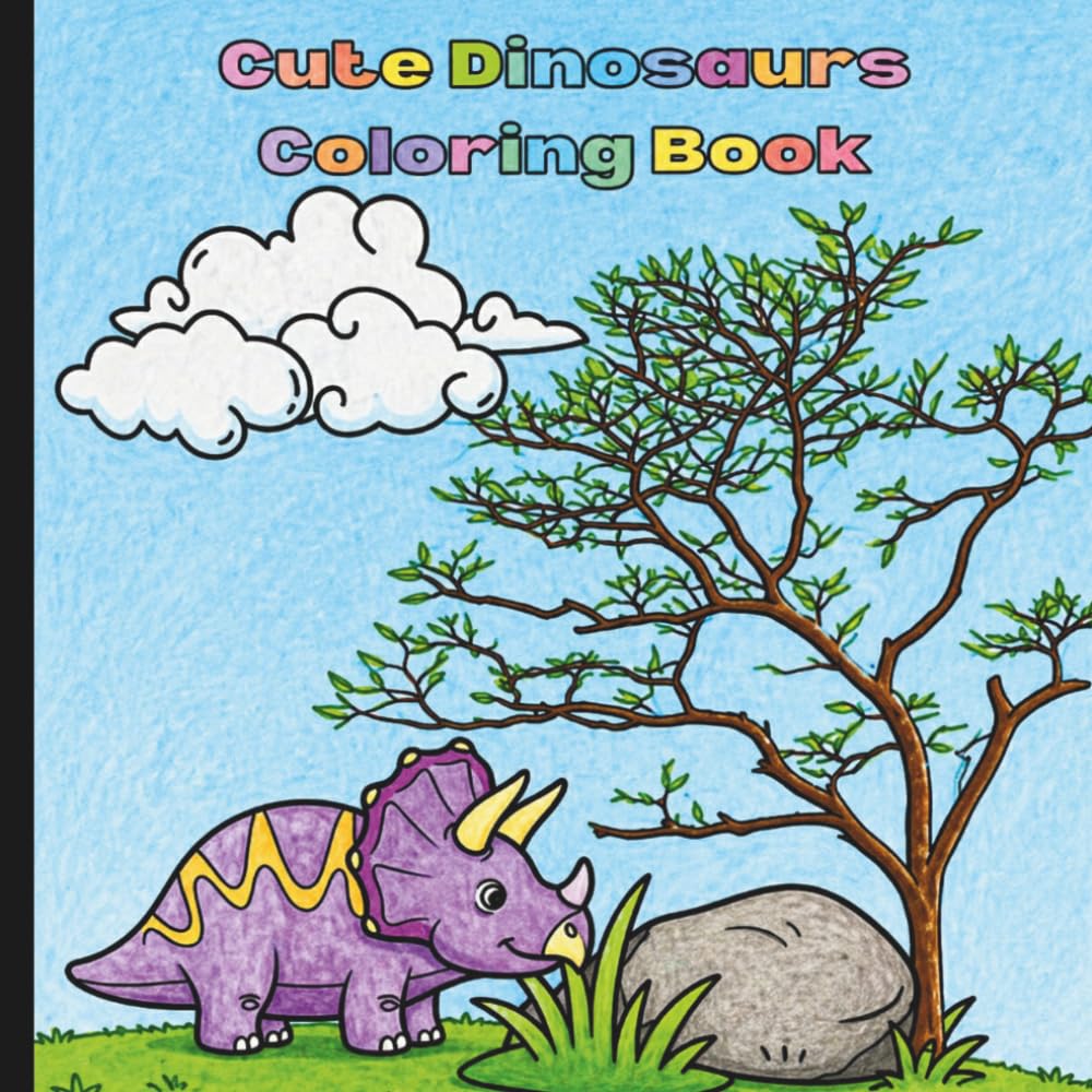 Cute Dinosaurs Coloring Book: Childrens Dinosaur Coloring Book