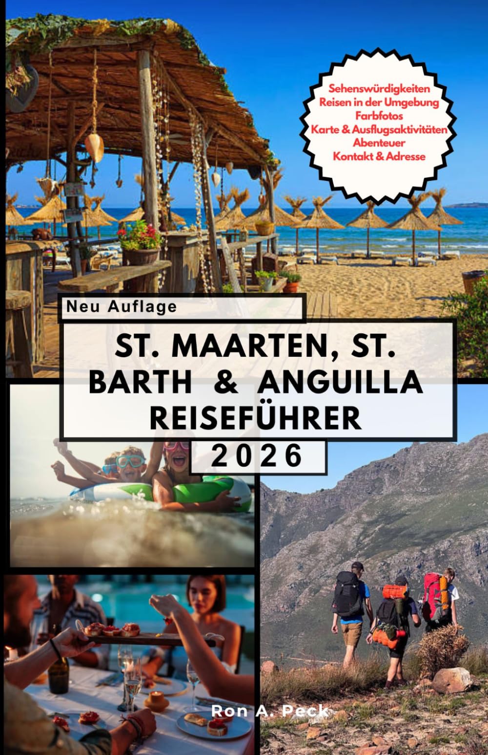 ST. MAARTEN, ST. BARTH & ANGUILLA REISEFÜHRER: Erleben Sie das Beste von drei karibischen Juwelen auf einer unvergesslichen Reise.