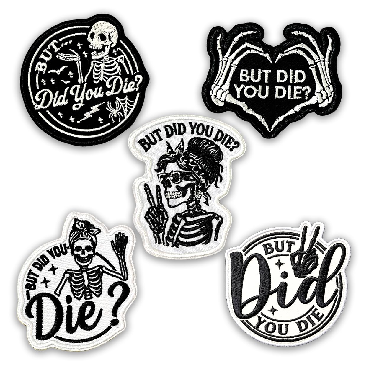 View 1 of (4 Pcs) But Did You Die Iron-On Embroidered Patch, Black and White Skeleton Design, Set for Jackets, Backpacks, Hats, Vests – 3 Inch