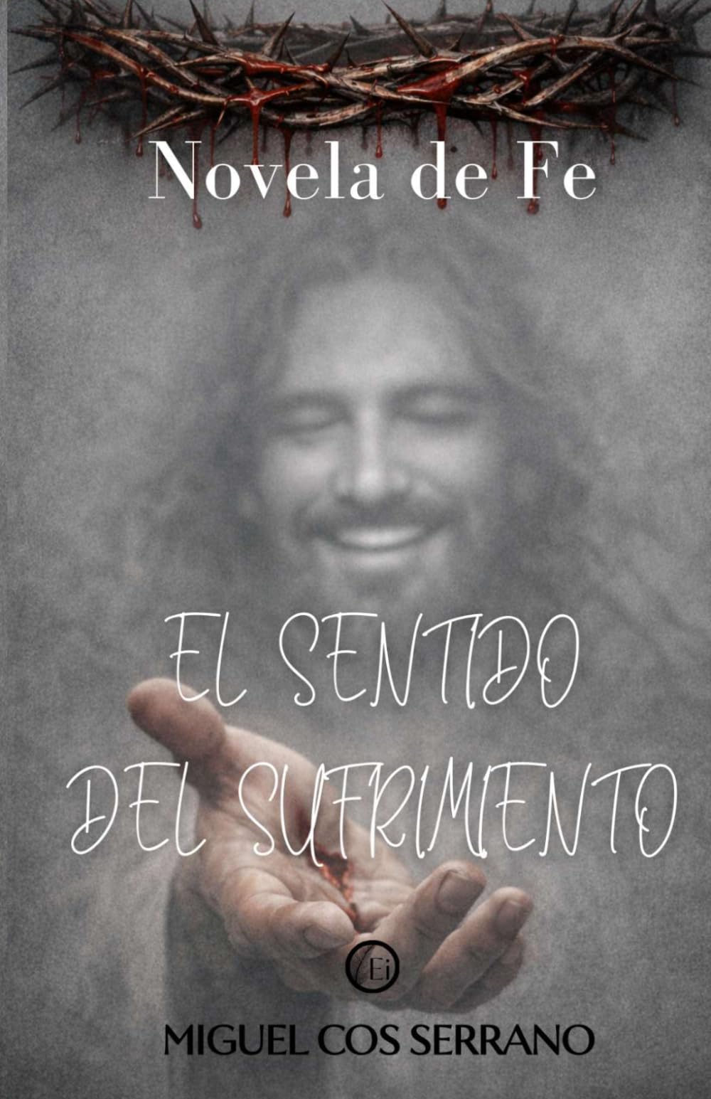El Sentido del Sufrimiento