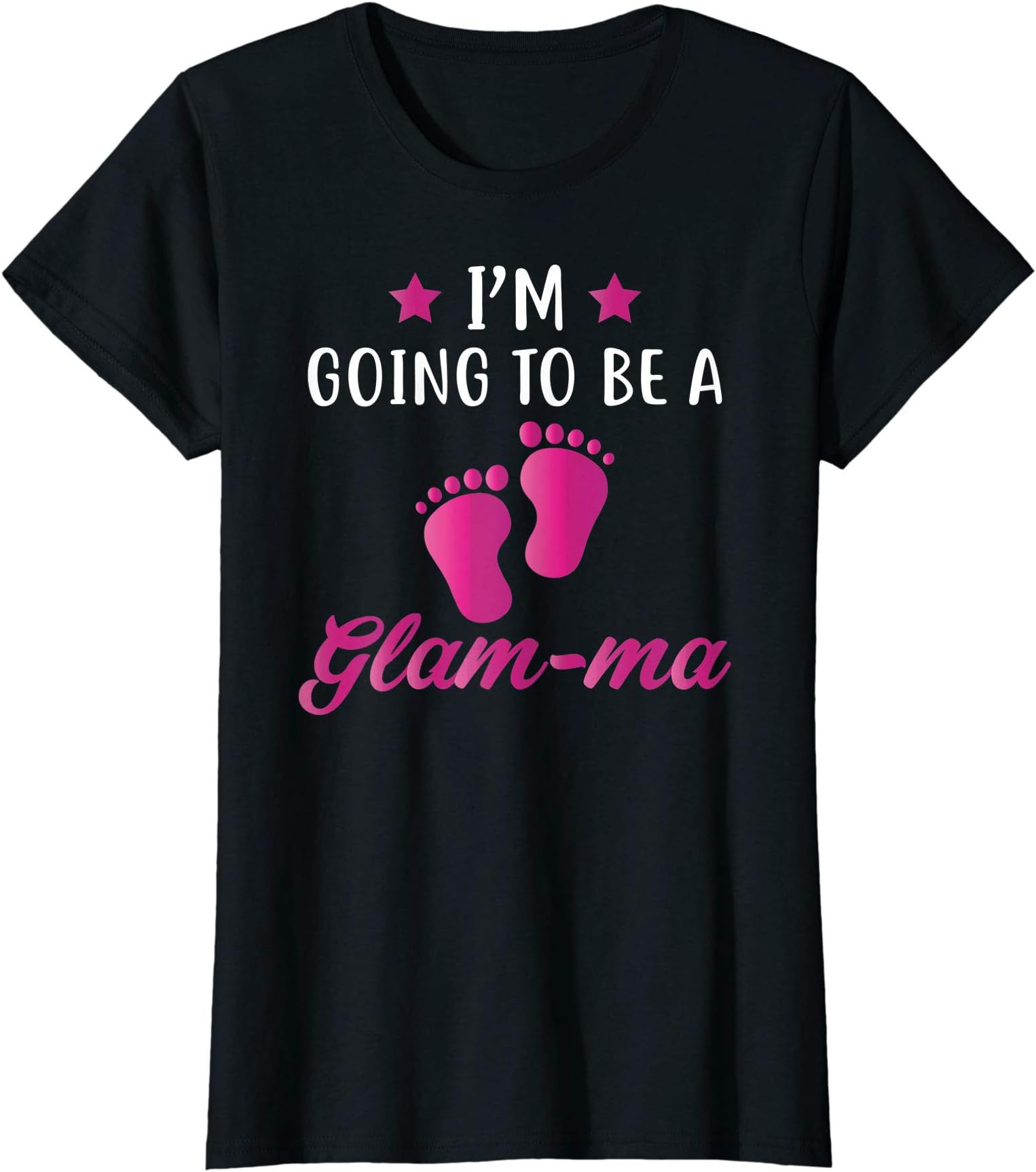 I'm Going To Be A Glam-ma Best Grandma Gift Shirts T-ShirtOEKO-TEX STANDARD 100