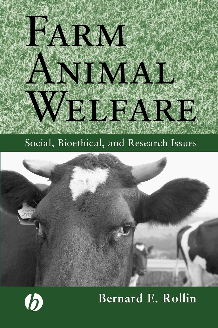 Farm Animal Welfare: Social, Bioethical, and Research Issues