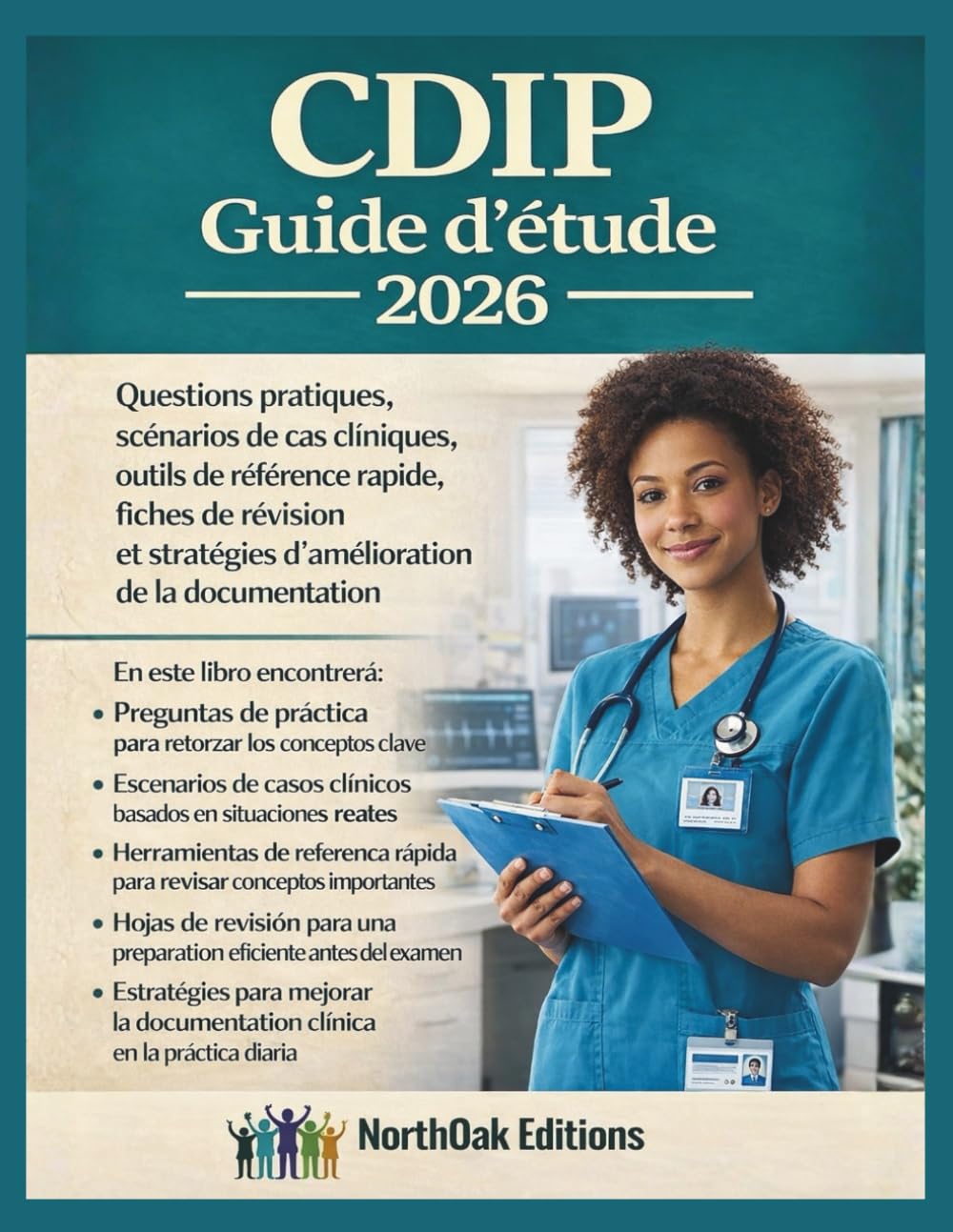 CDIP Guide d'étude 2026: Questions pratiques, scénarios de cas cliniques, outils de référence rapide, fiches de révision et stratégies d'amélioration de la documentation