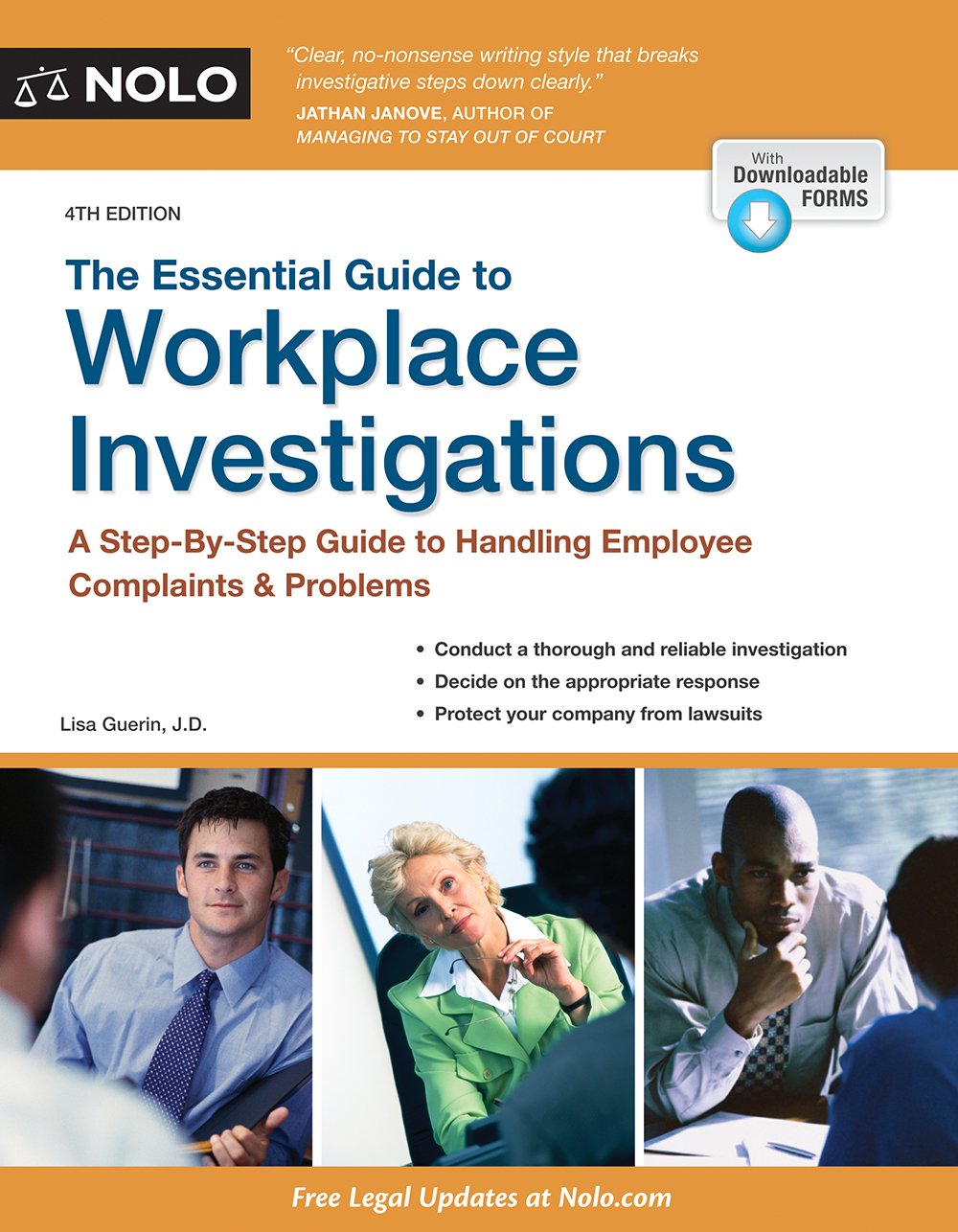 Essential Guide to Workplace Investigations, The: A Step-By-Step Guide to Handling Employee Complaints & Problems Fourth Edition