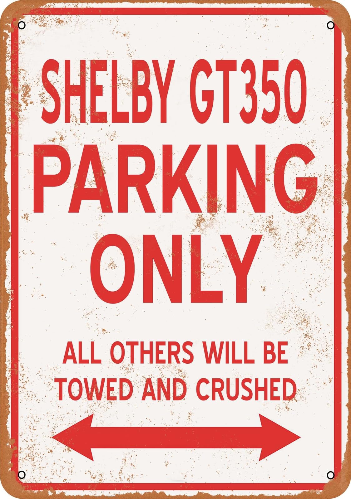 Metal Sign - SHELBY GT350 PARKING ONLY - Vintage Look home decor