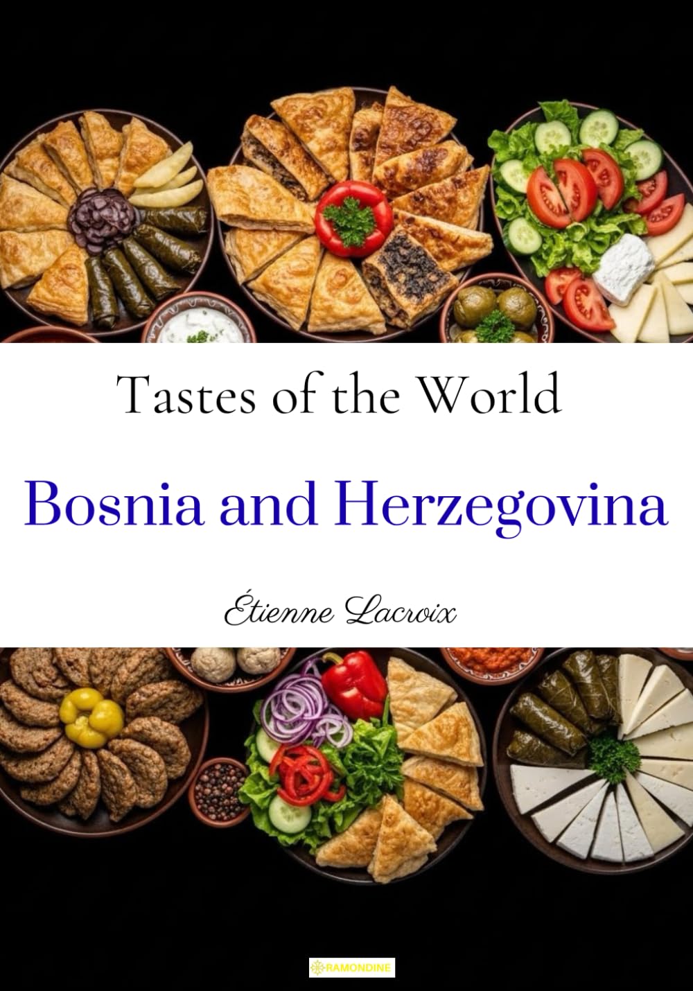 Tastes of the World: Bosnia and Herzegovina