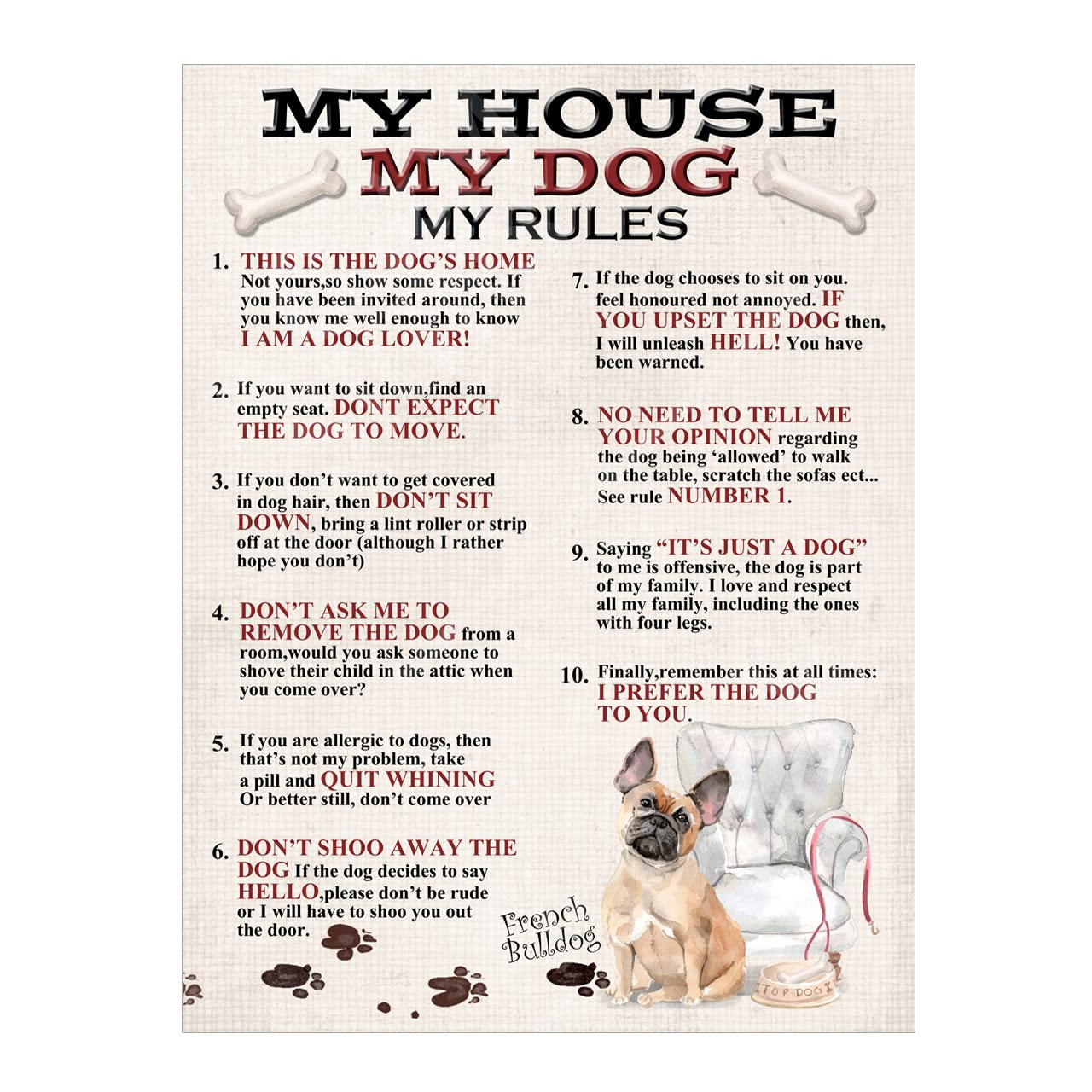 French Bulldog My House My Dog My Rules Metal Sign Dog Plaque Home Decor Bar Shed Garage Man Cave Poster Gift size 8x6in Ref 7861
