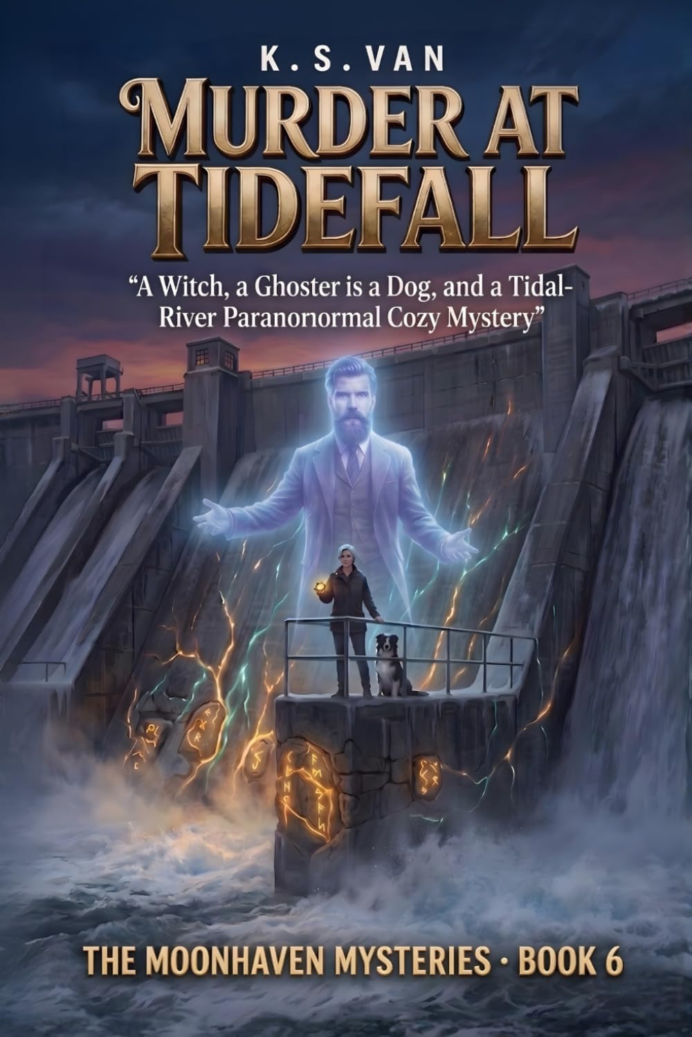 Murder at Tidefall: A Witch, a Ghost, a Dog, and a Tidal-River Paranormal Cozy Mystery The Moonhaven Mysteries Book 6