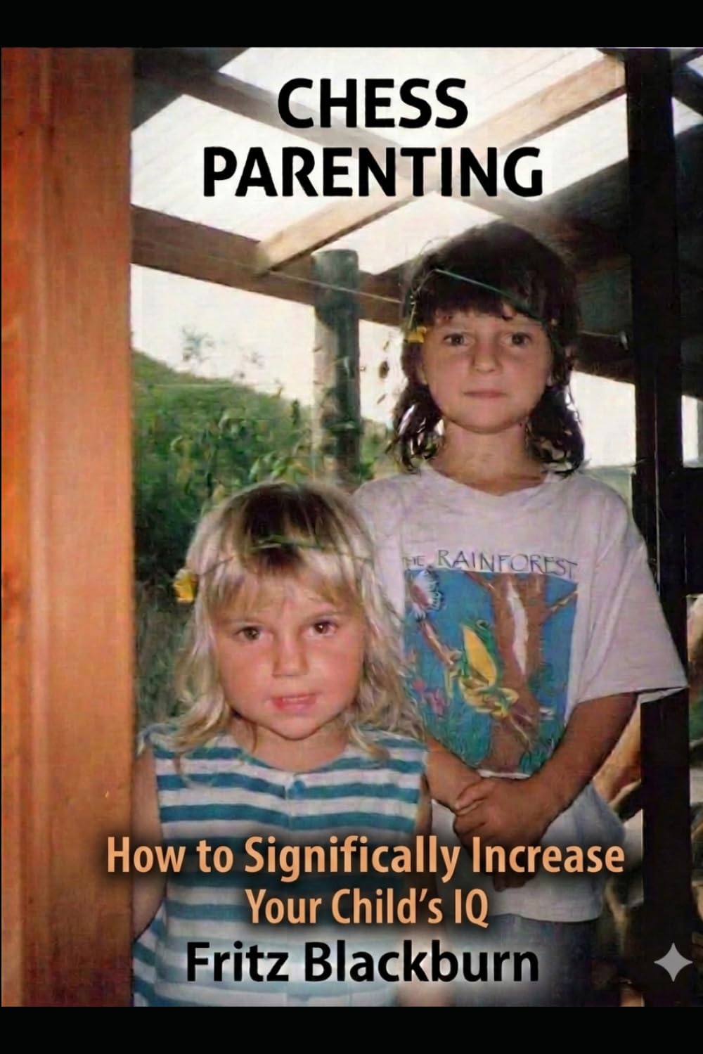 Chess Parenting: How to Significantly increase your child's IQ