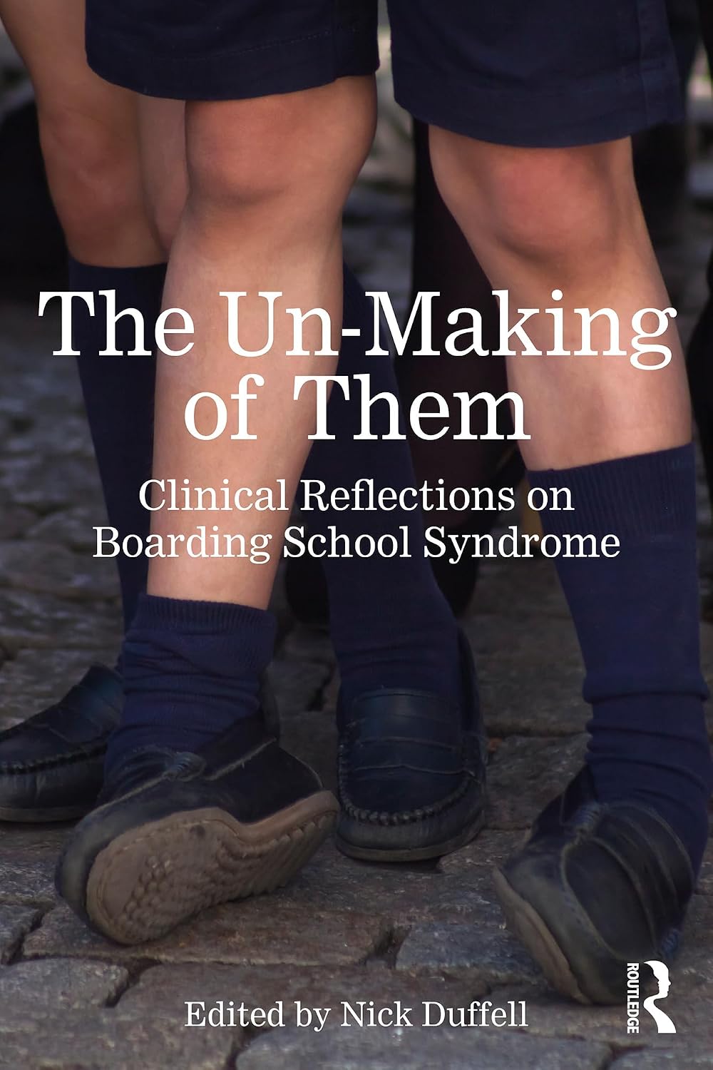 The Un-Making of Them: Clinical Reflections on Boarding School Syndrome