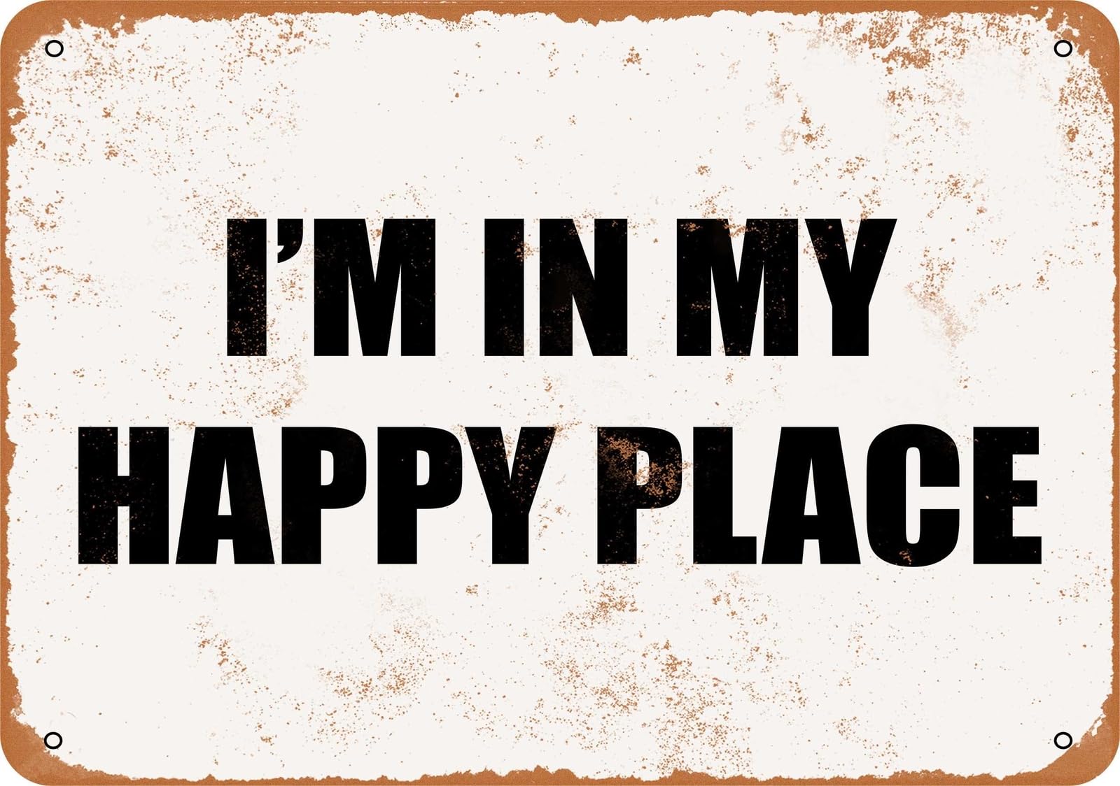 Miaomansenstore Metal Sign - I'm In My Happy Place - Vintage Look Home Decor