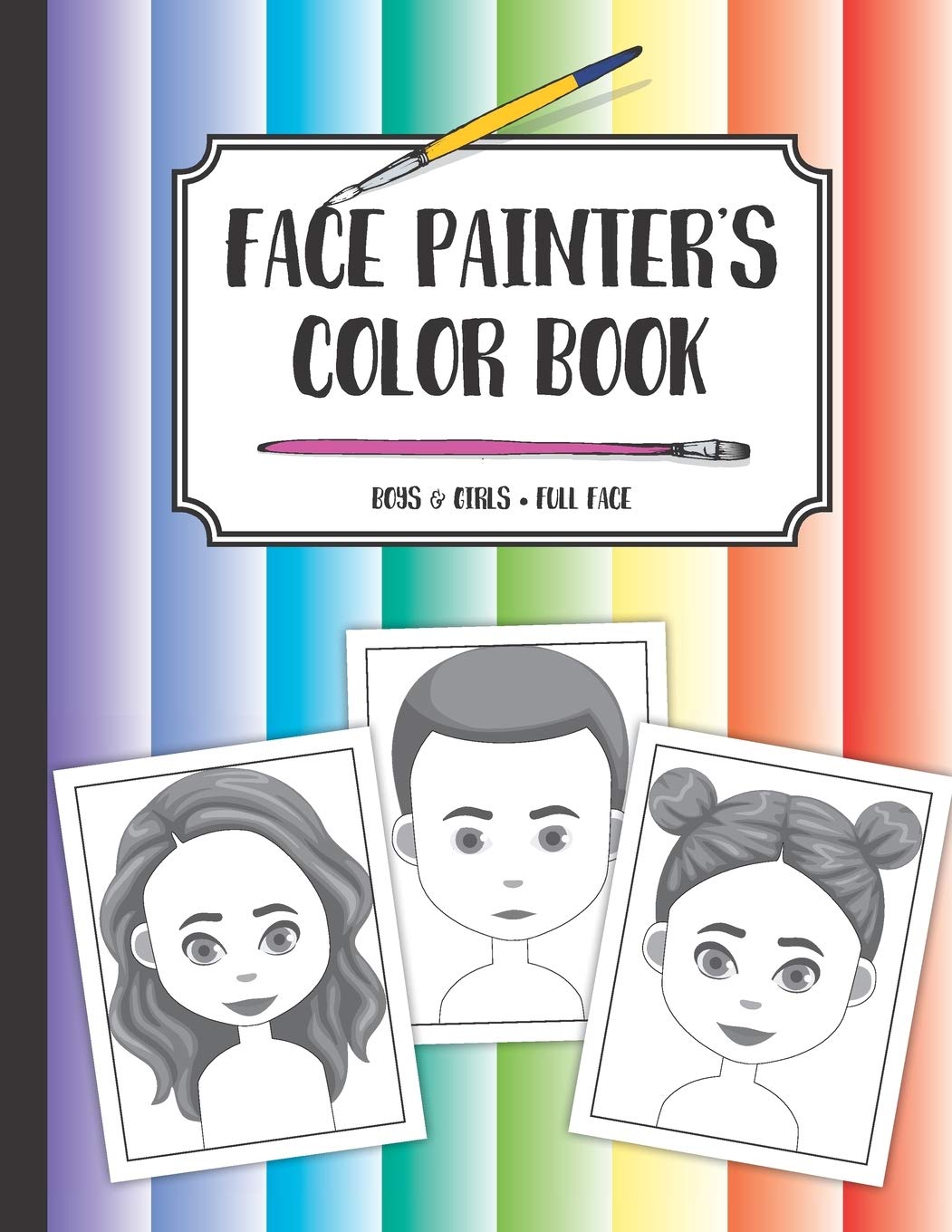 Face painter’s color book: Boys & Girls • Full Face: Draw, sketch or color design ideas