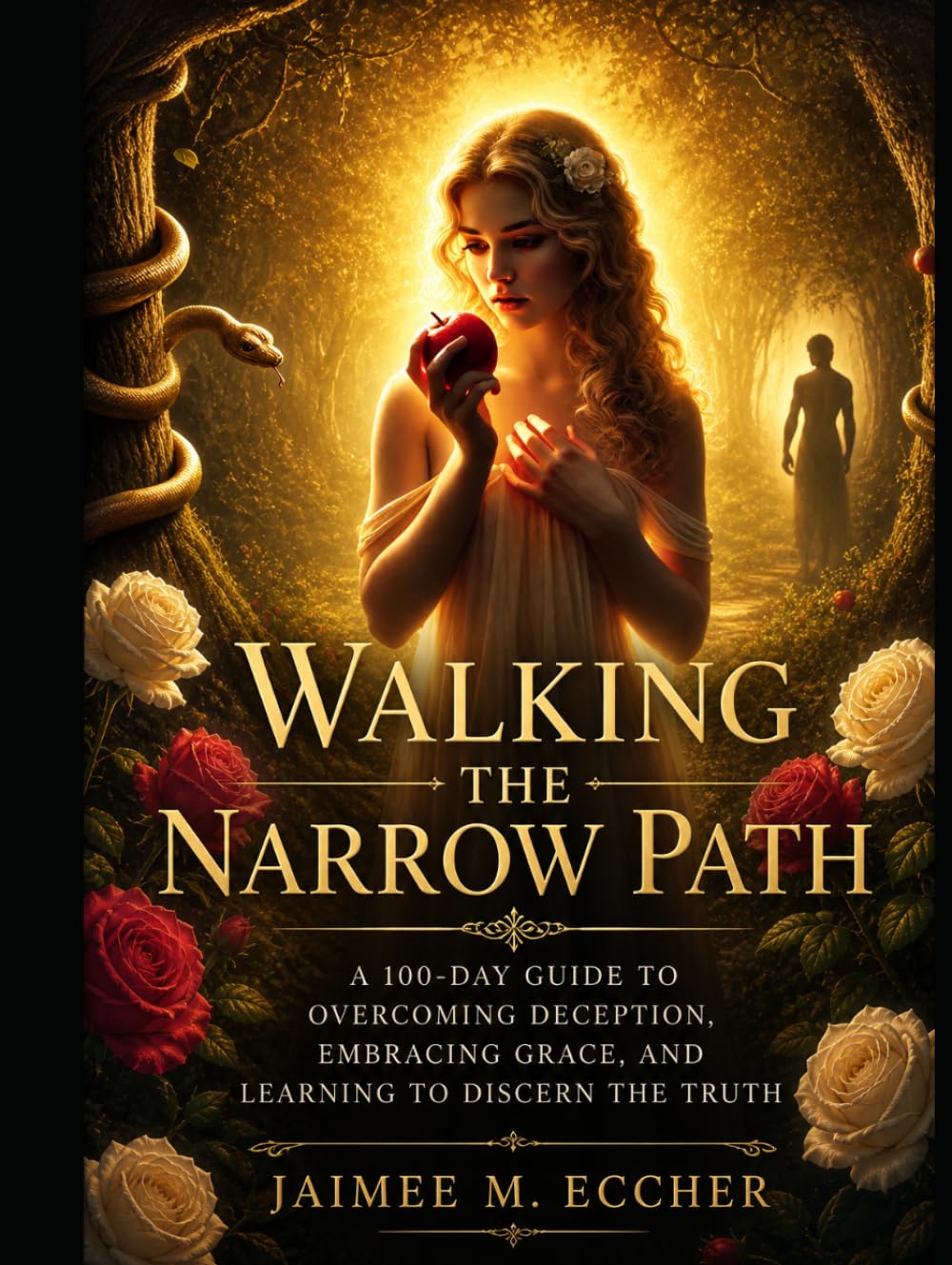 The Narrow Path: A 100 Days of Spirtual Renewal and Transformation