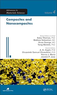 Composites and Nanocomposites (Advances in Materials Science Book 4)