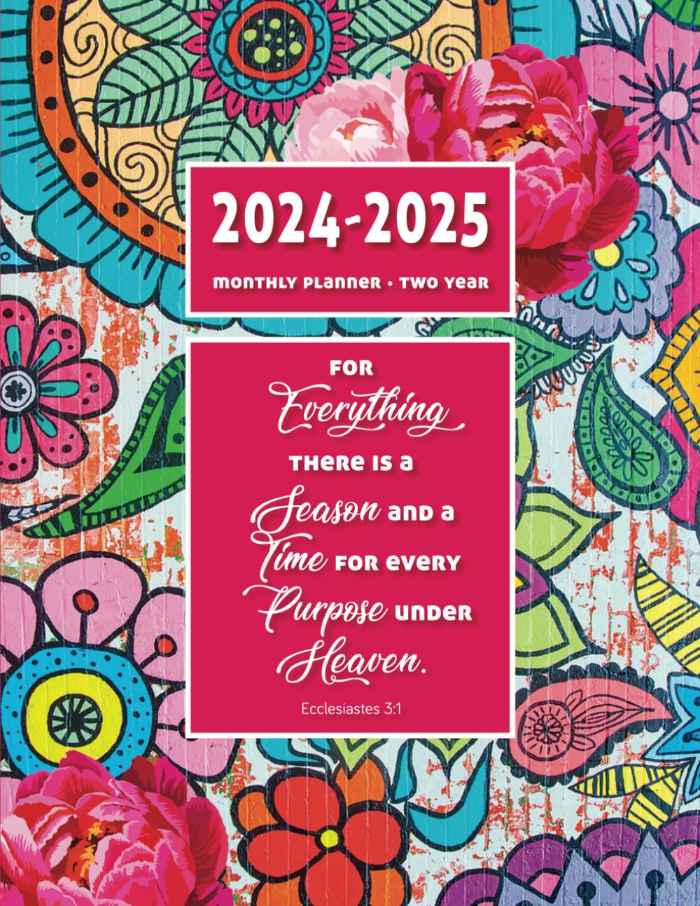 2024-2025 Monthly Planner: Two Year Christian Schedule Organizer (January 2024-December 2025) with Bible verses and boho floral cover