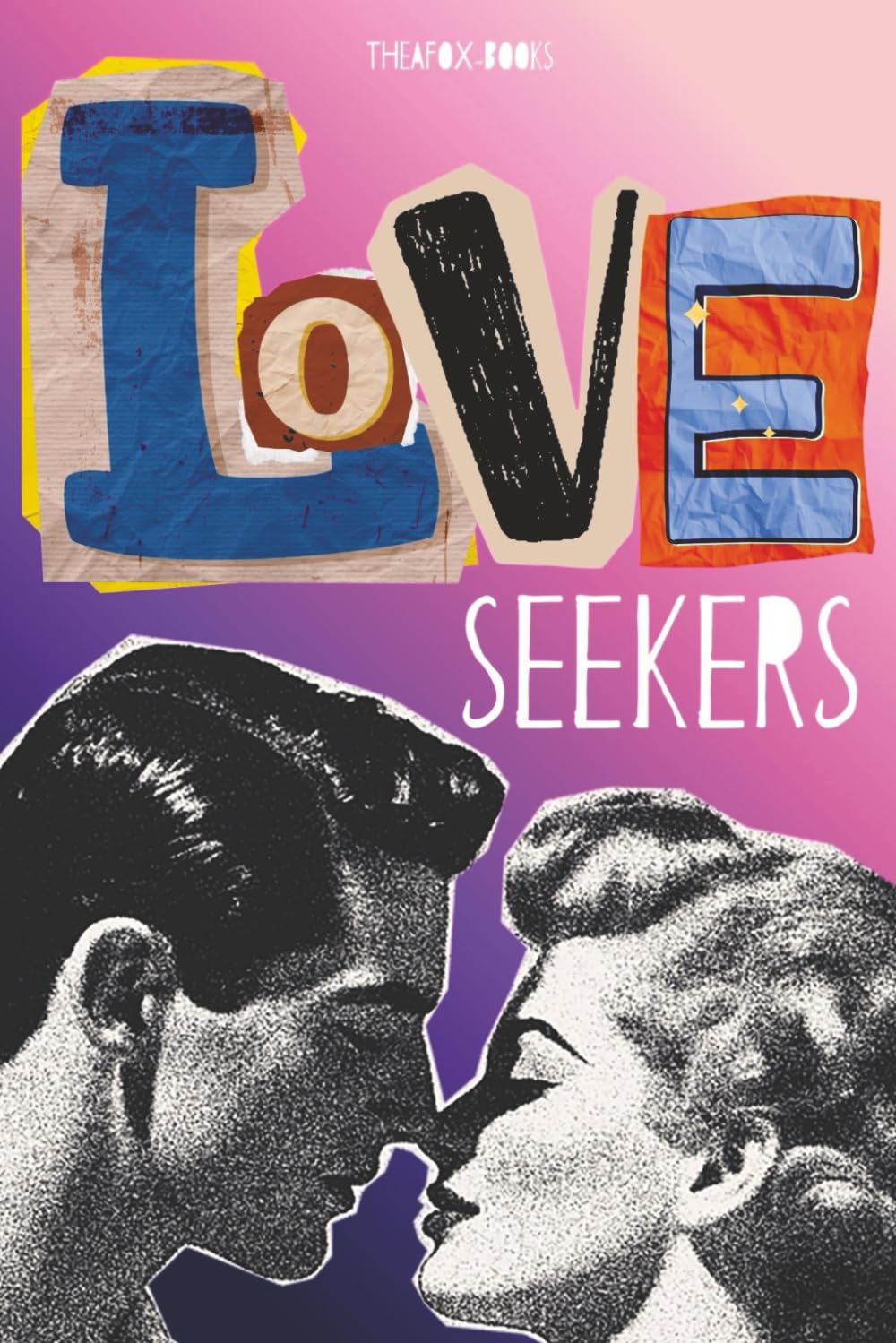 Love Seekers: 55 Wortsuchrätsel rund um das Thema Liebe