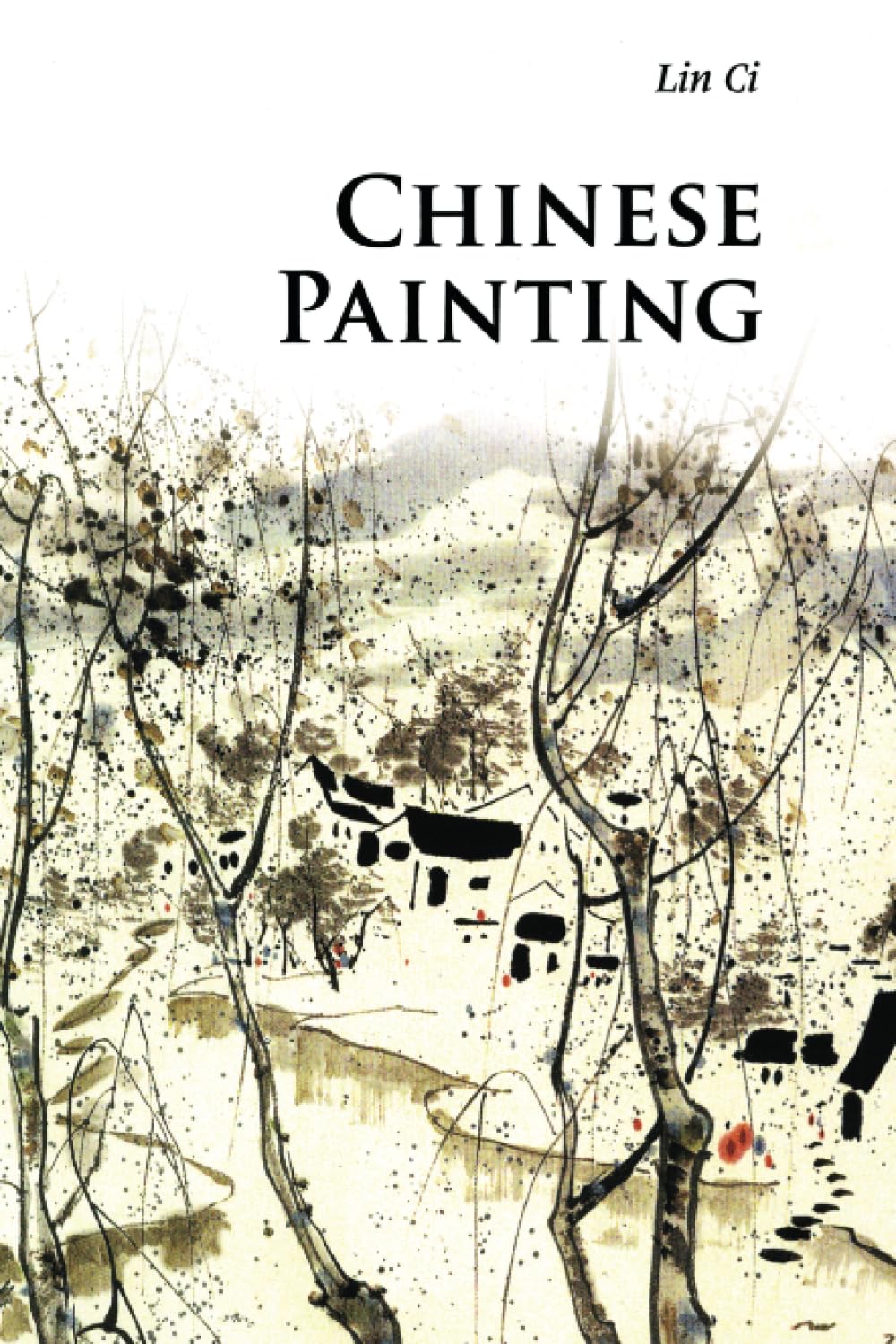 Chinese Painting (Introductions to Chinese Culture)