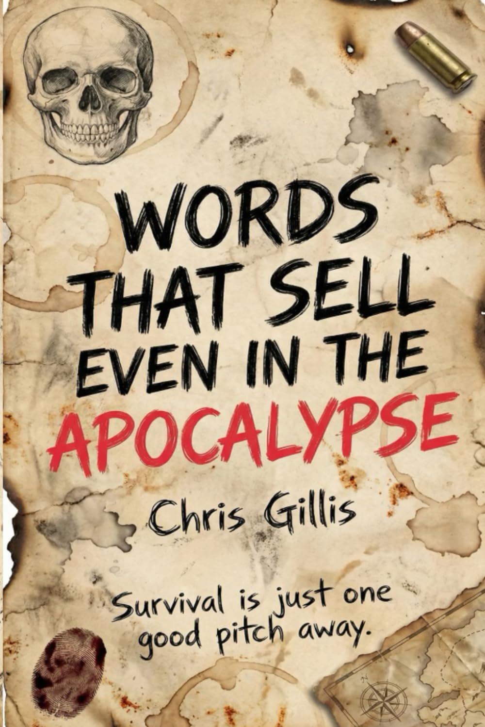 Words That Sell Even In The Apocalypse: Survival is just one good pitch away.