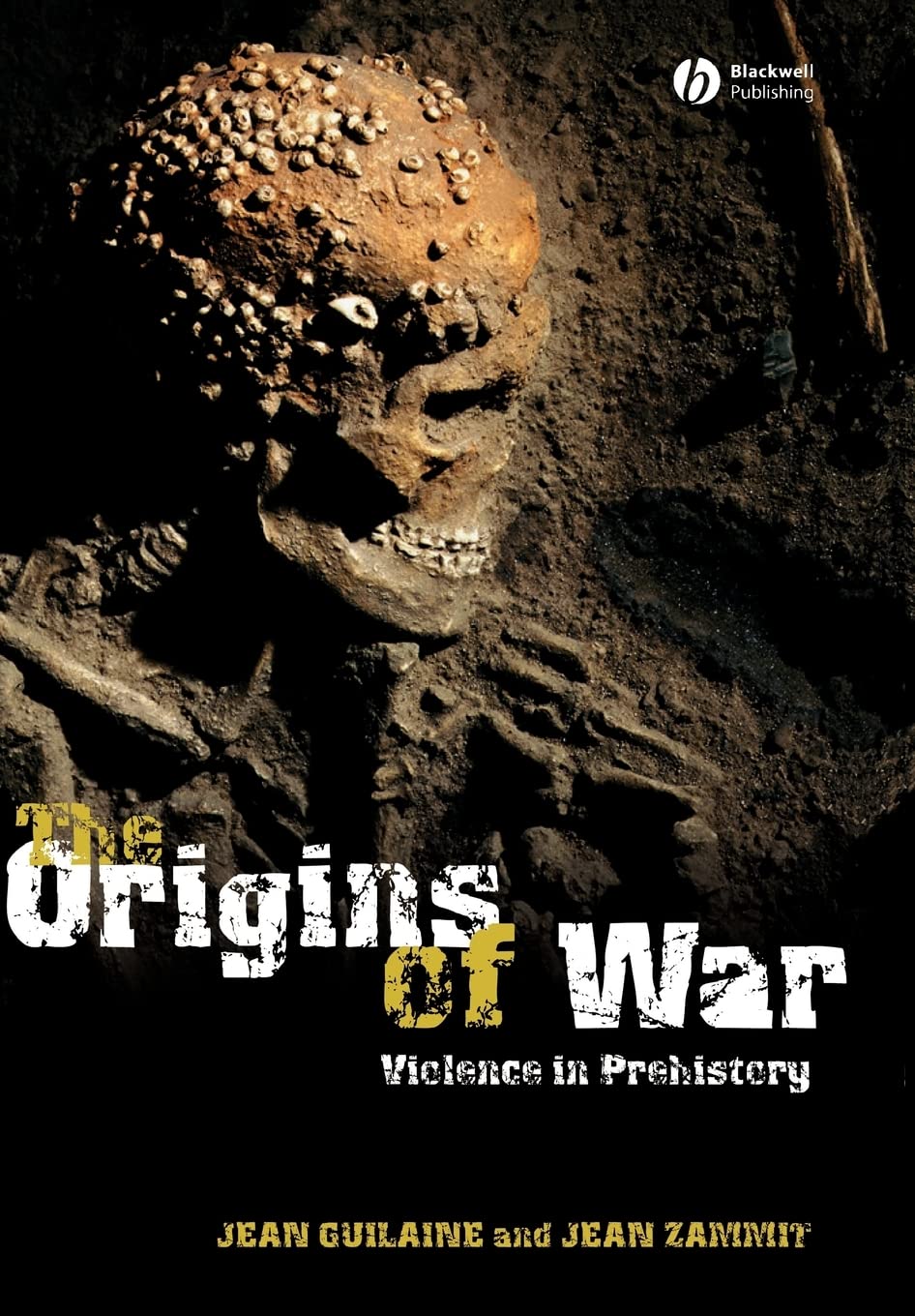 The Origins of War: Violence in Prehistory