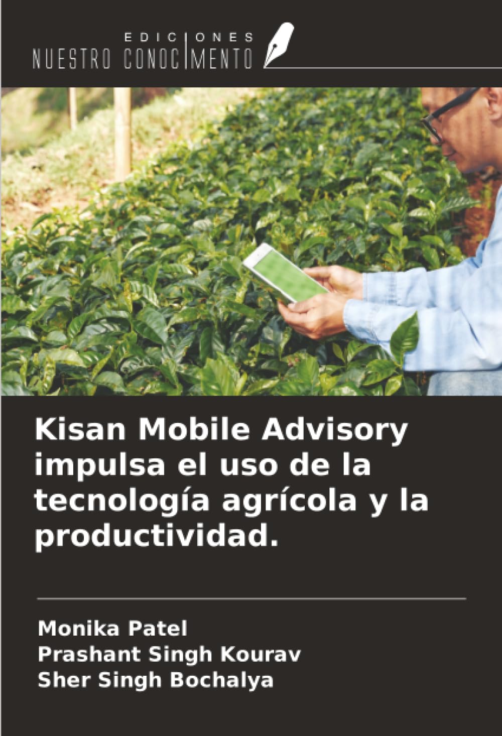 Kisan Mobile Advisory impulsa el uso de la tecnología agrícola y la productividad.