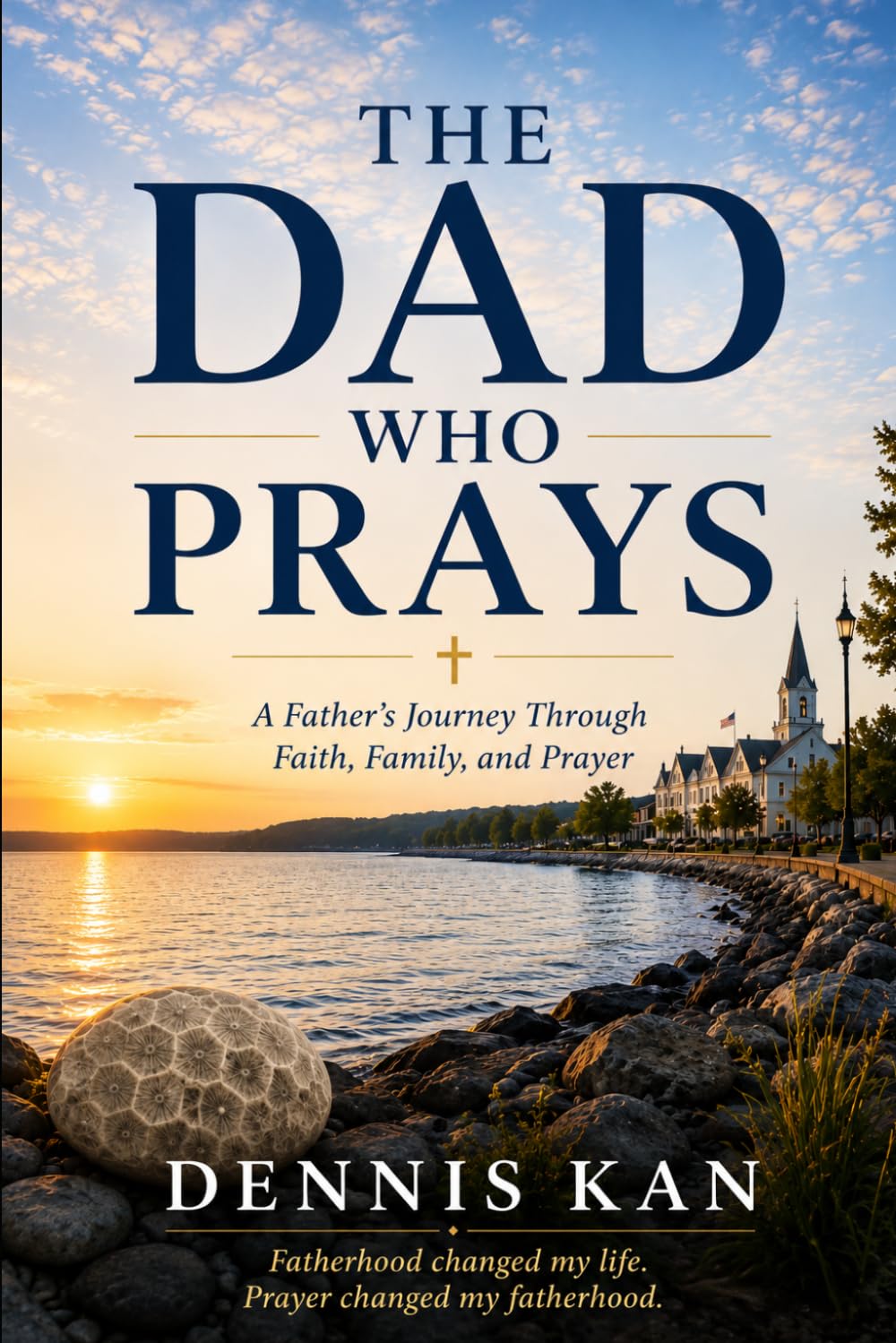 The Dad Who Prays