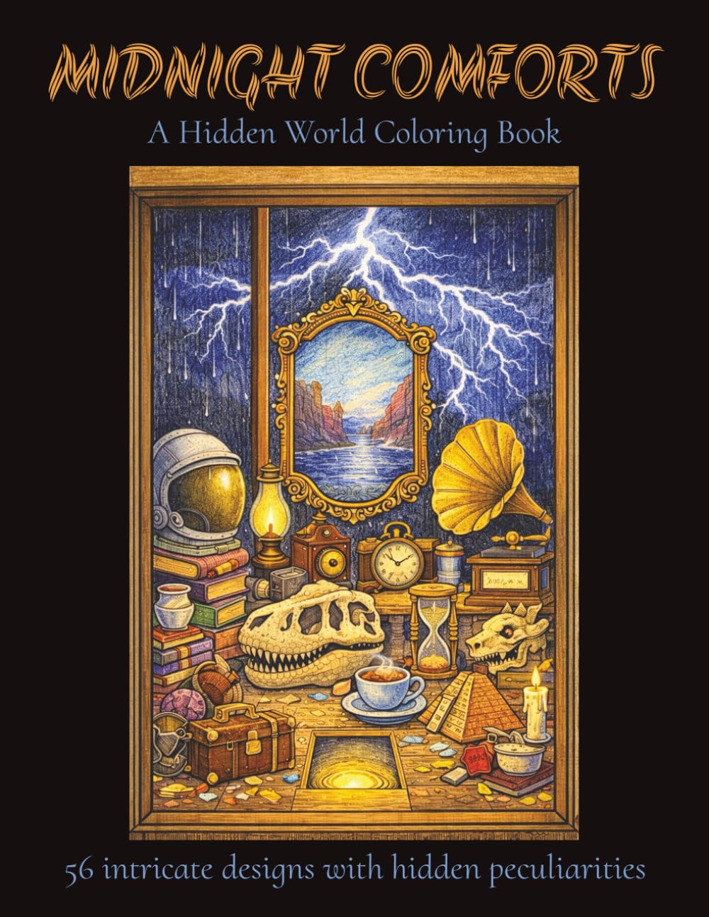 Midnight Comforts A Hidden World Coloring Book: Intricate Line Art Coloring Book for Adults | 56 Pages of Atmospheric Night Scenes