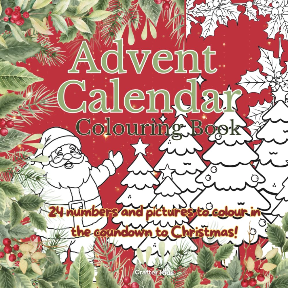 Advent Calendar Colouring Book: A creative countdown for children