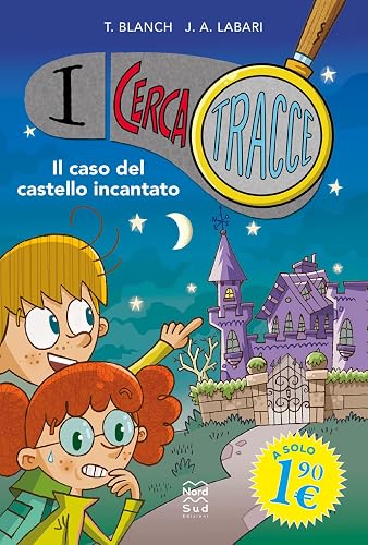 Il caso del castello incantato. I cerca tracce