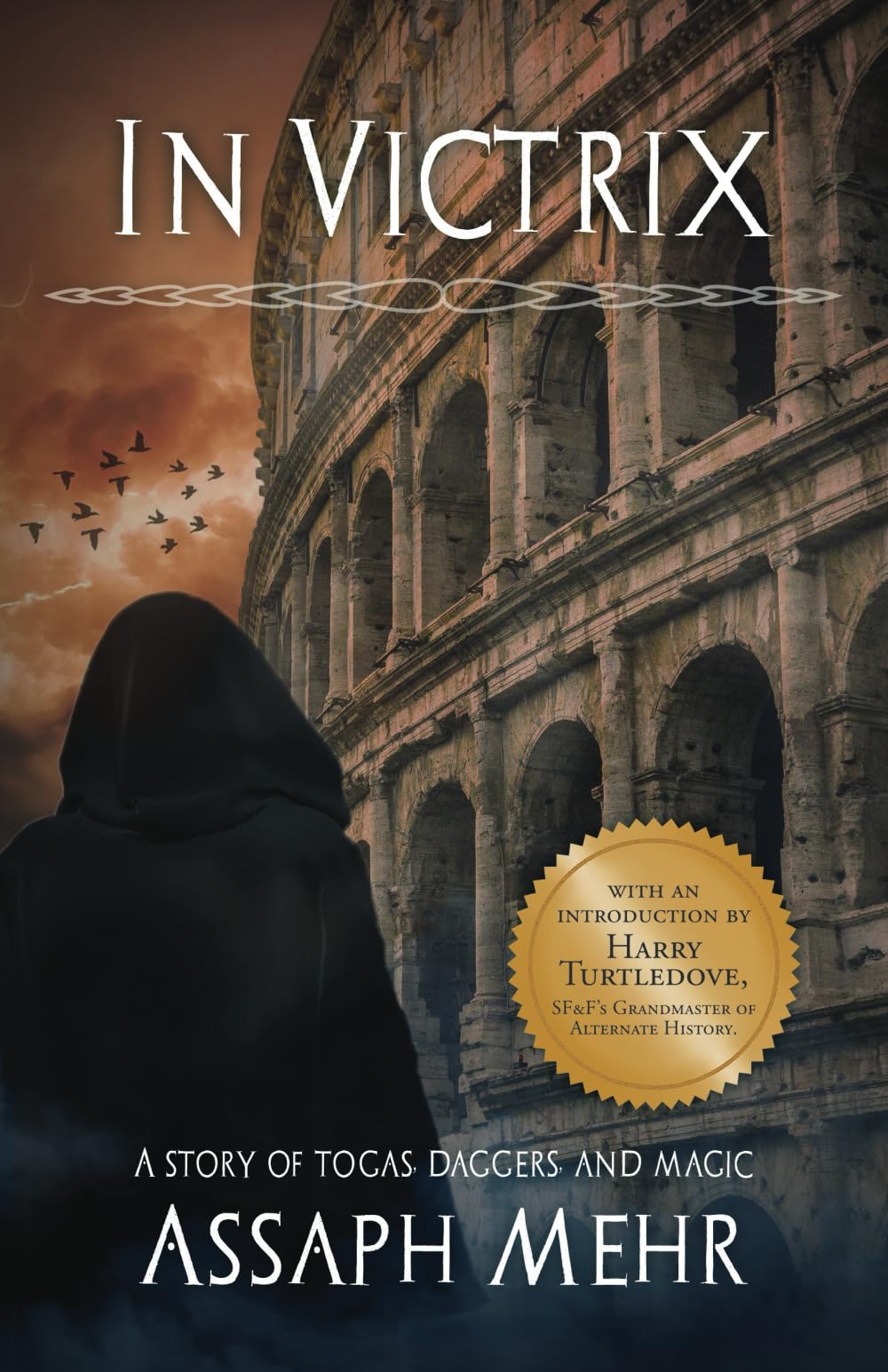 In Victrix: Urban Fantasy in Ancient Rome: 3 (Stories of Togas, Daggers, and Magic)