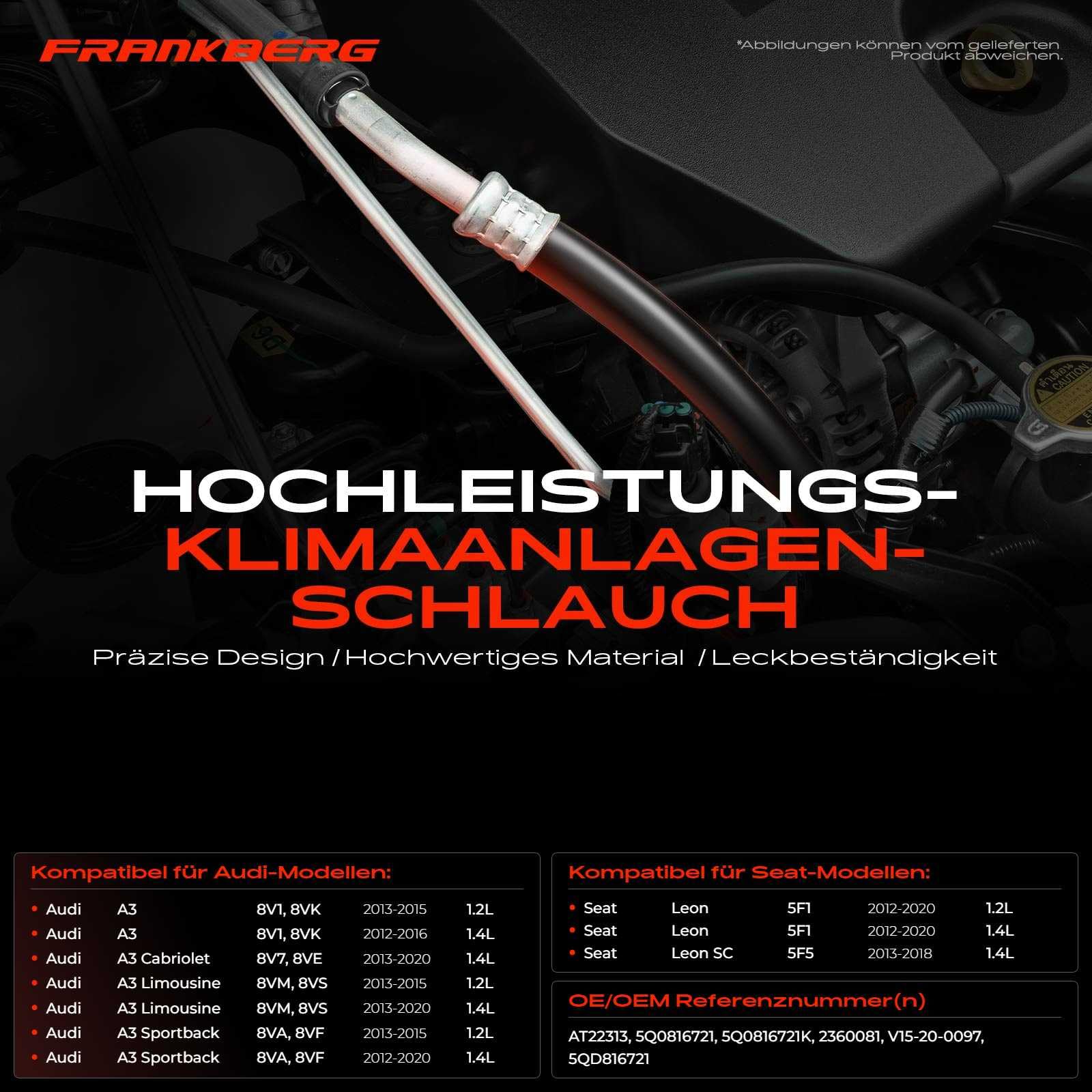 Frankberg Klimaleitung Klimaschlauch Druckleitung Kompatibel mit A3 8V1 8VK 1.2L 1.4L 2012-2016 A3 Cabriolet 8V7 8VE 1.4L 2013-Heute Leon 5F 1.2L 1.4L 2012-2020 Replace# 5Q0816721