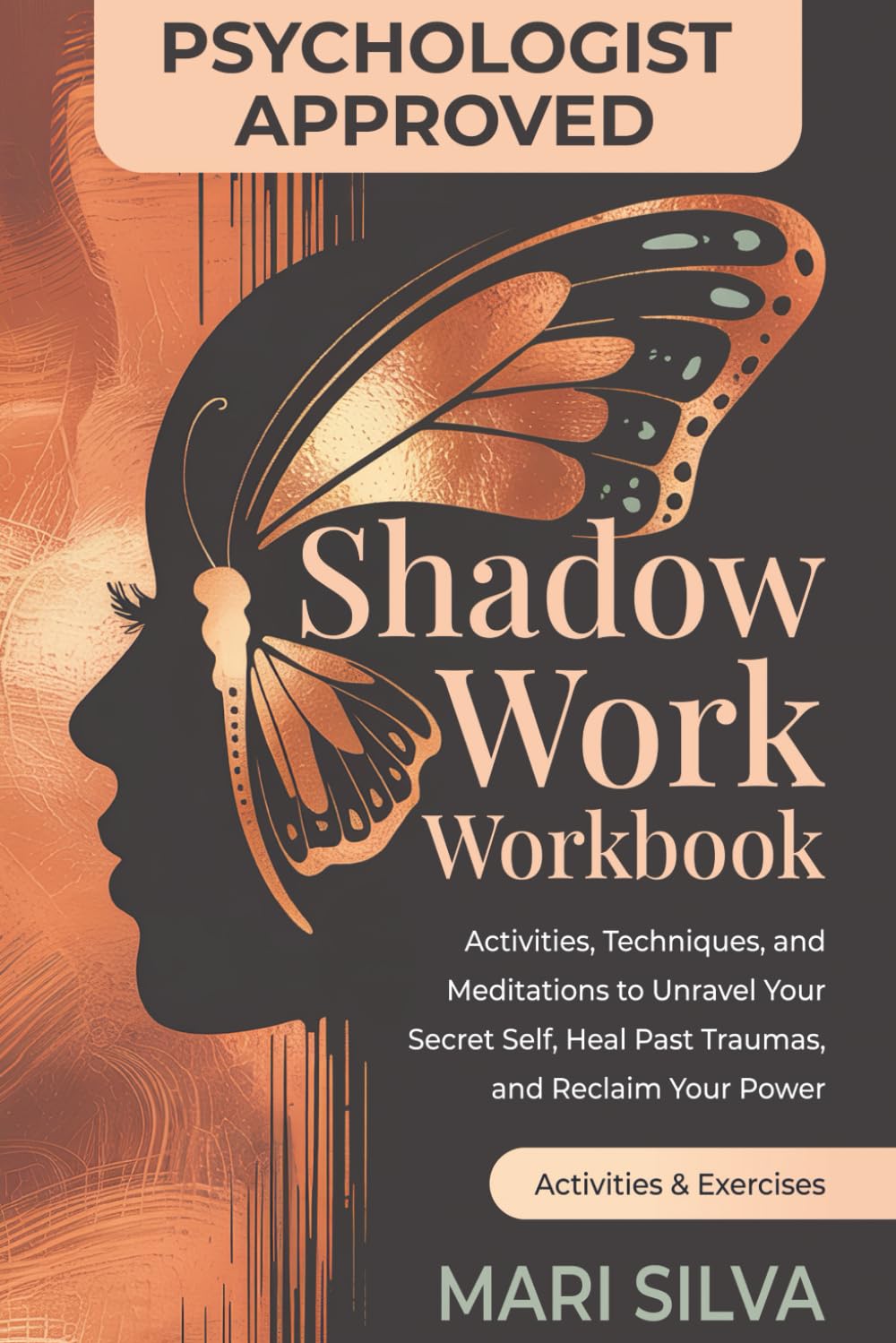 Shadow Work Workbook: Activities, Techniques, and Meditations to Unravel Your Secret Self, Heal Past Traumas, and Reclaim Your Power (Spiritual Self-Help)