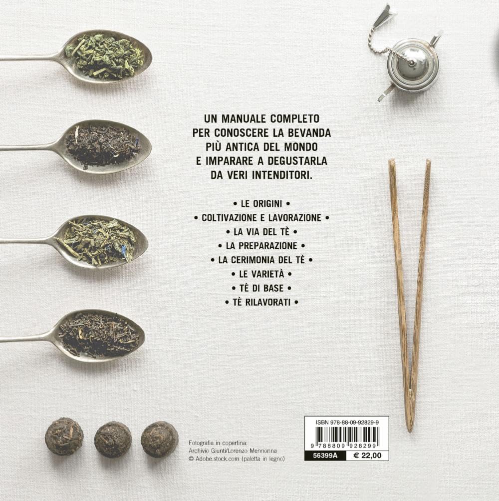 Manuale per preparazione del tè. Coltivazione e lavorazione. Degustazione e varietà. Stili di infusione. La cerimonia del tè
