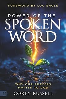 Power of the Spoken Word: Why Our Prayers Matter to God (a Teach Us to Pray Resource)