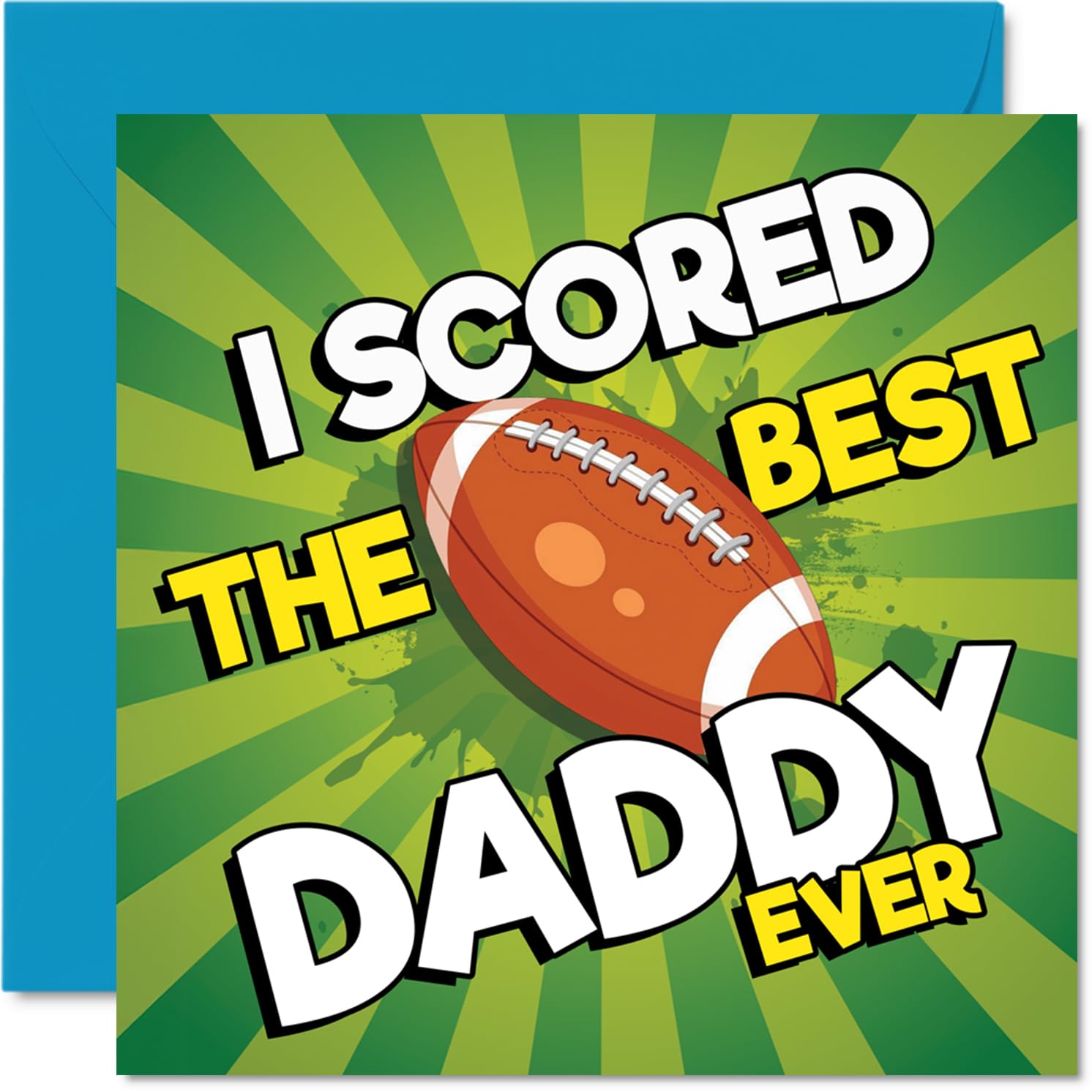 Playful Birthday Card for Daddy - Goal-worthy Giggles - Vibrant Football Design with Bold 'I SCORED THE BEST DADDY EVER' Message - 145mm Square, Envelope Included