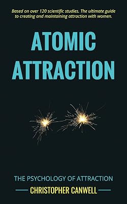 Atomic Attraction: The Psychology of Attraction
