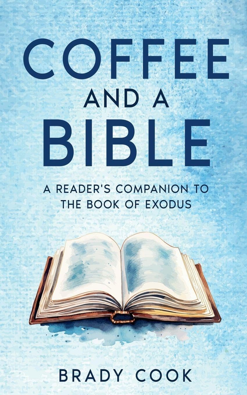 Coffee and a Bible: A Reader's Companion to the Book of Exodus: 2 (Blogging the Bible)
