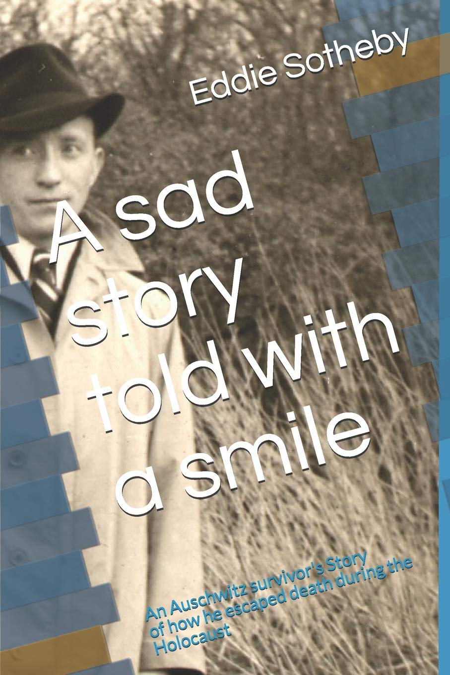 A sad story told with a smile: A Holocaust survivors story