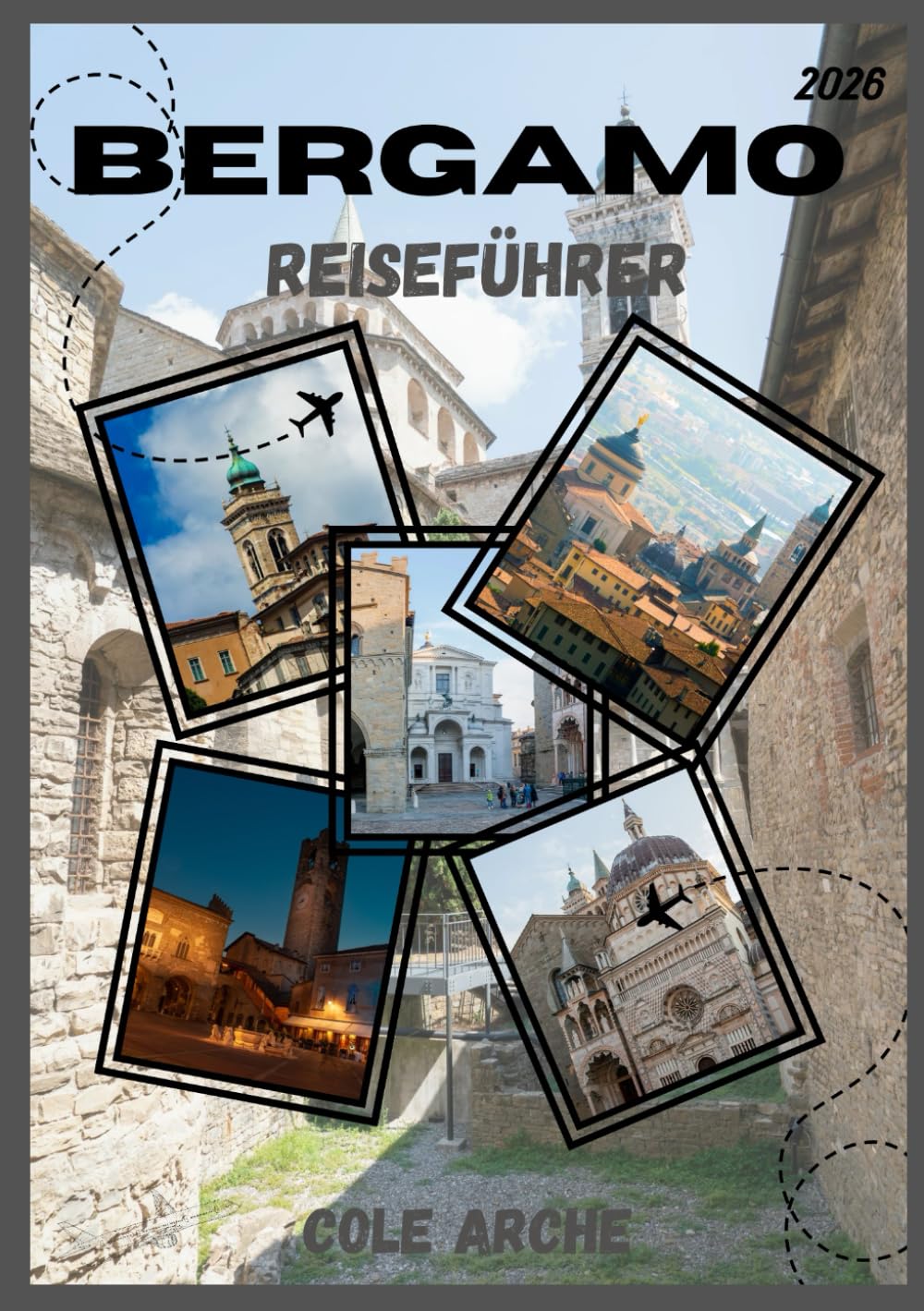BERGAMO REISEFÜHRER 2026