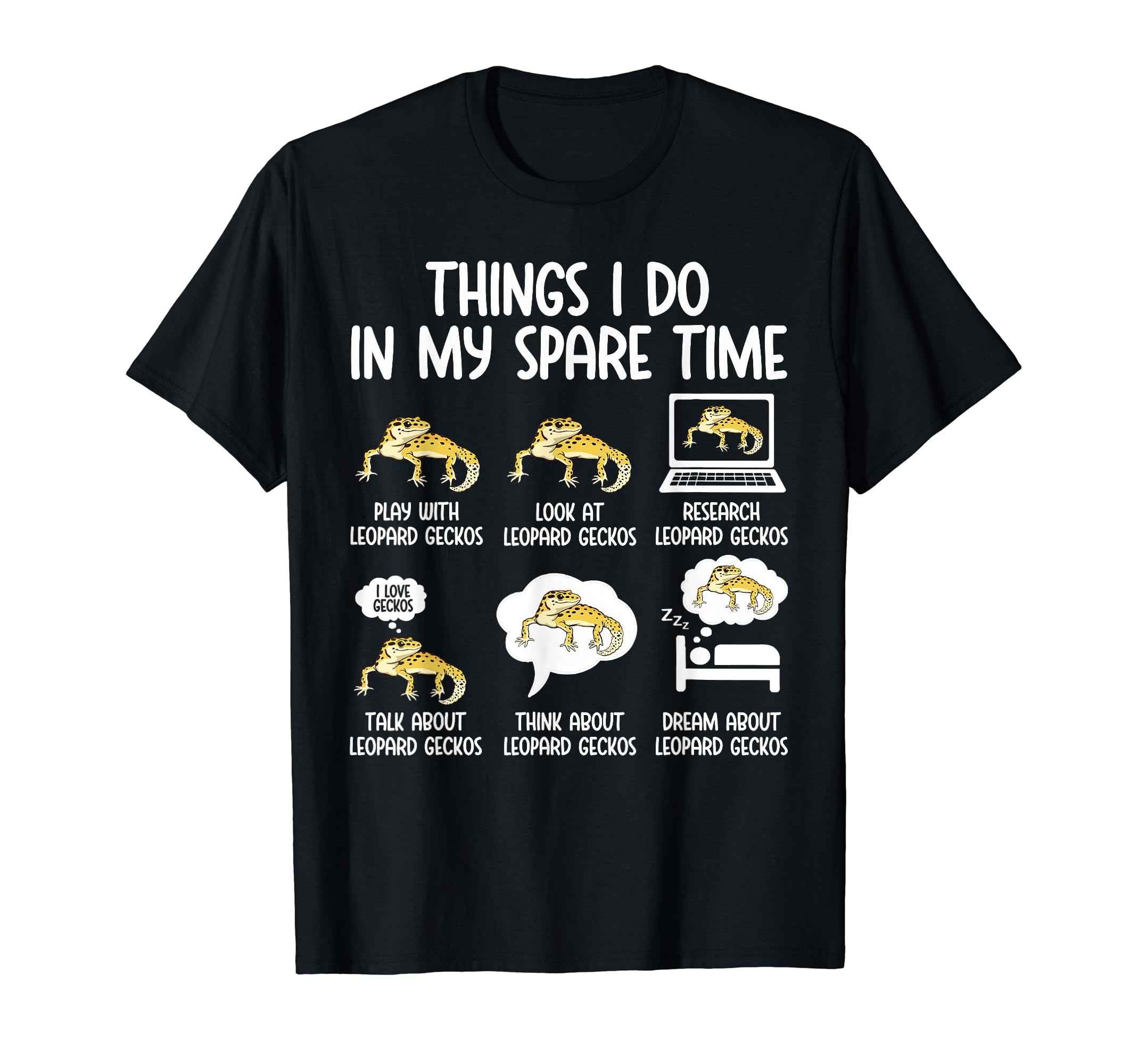 Cute Leopard Gecko Pet Lover Reptile Tee.Leopard Gecko Things I Do In My Spare Time Leopard Geckos T-ShirtOEKO-TEX STANDARD 100