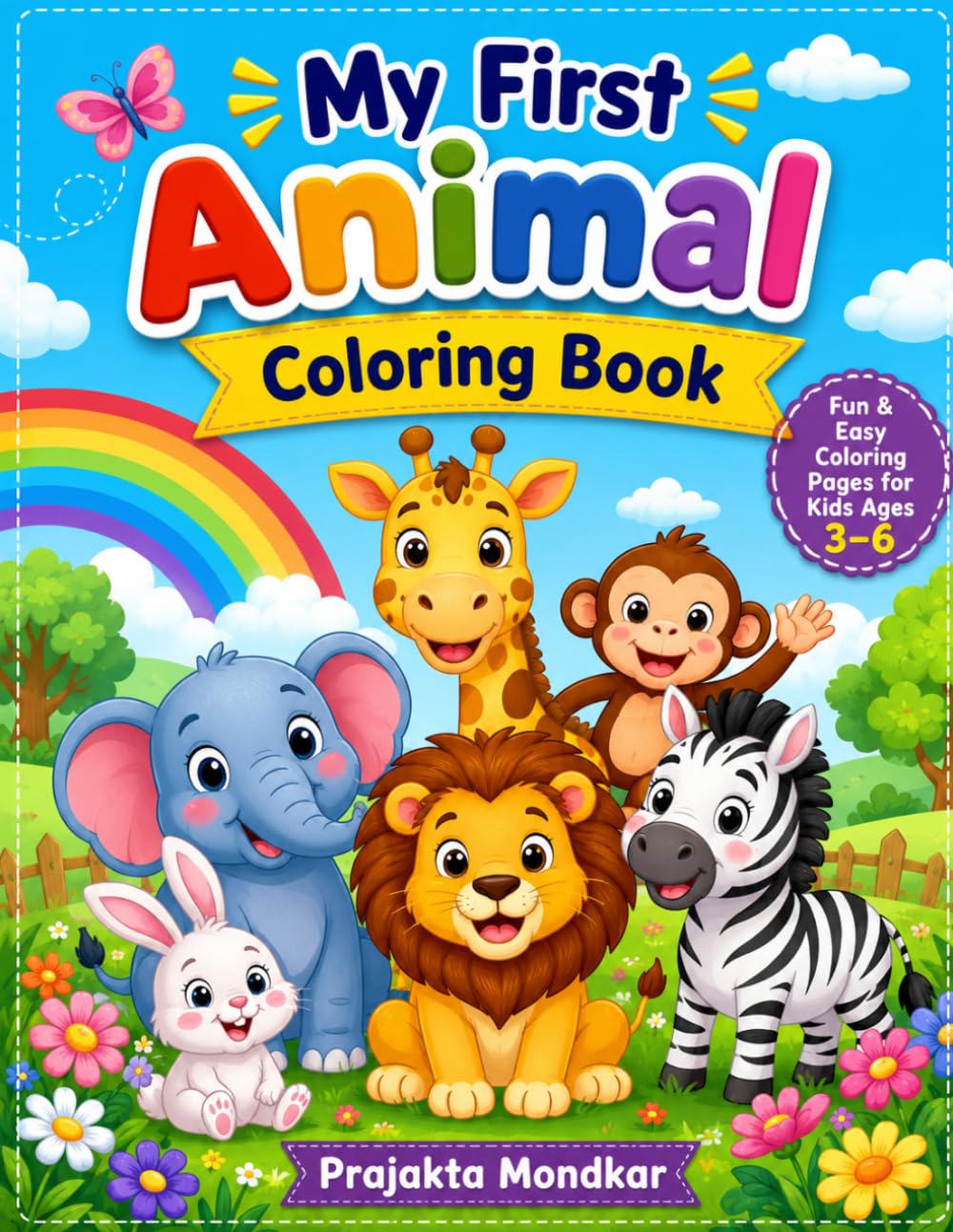 My First Animal Coloring Book for Kids Ages 3-6: 20+ Easy and Fun Animal Coloring Pages Featuring Farm, Jungle, Ocean, Safari, and Forest Animals for Toddlers, Preschoolers, and Kindergarten Kids
