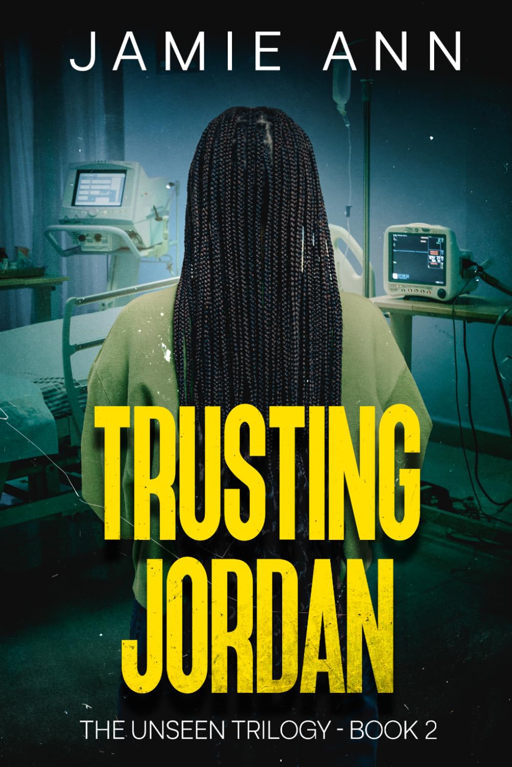 Trusting Jordan: The Unseen Trilogy - Book 2