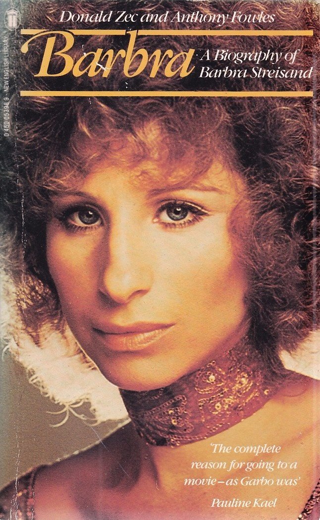Barbra A Biography of Barbra Streisand Zec, Donald, Fowles, Anthony