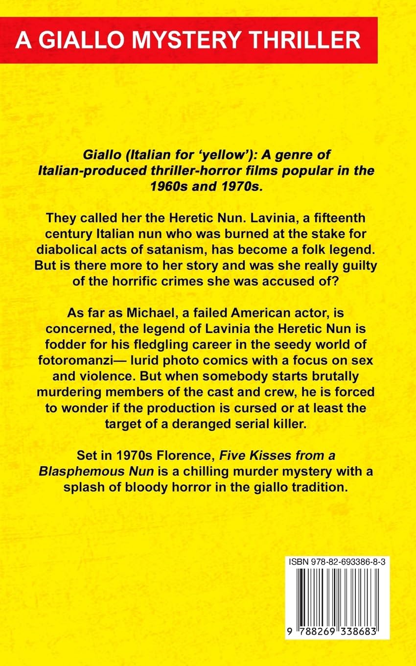 Five Kisses from a Blasphemous Nun: A Giallo Mystery Thriller